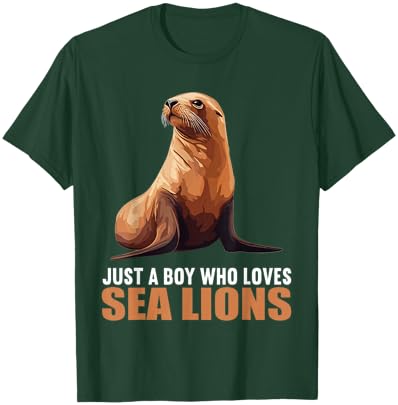 Just a Boy who loves Sea Lions. Sea Lions Sea Lion T-Shirt - T-Shirt | Forest