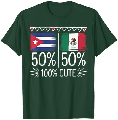 Half Cuban Half Mexican Country Mexico Flag Cuba T-Shirt - T-Shirt | Forest