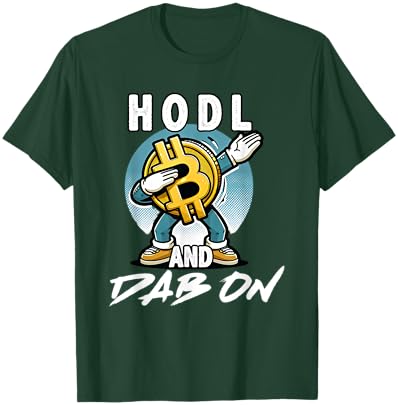 "Hodl and dab on" bitcoin comic character for $BTC investors T-Shirt - T-Shirt | Forest