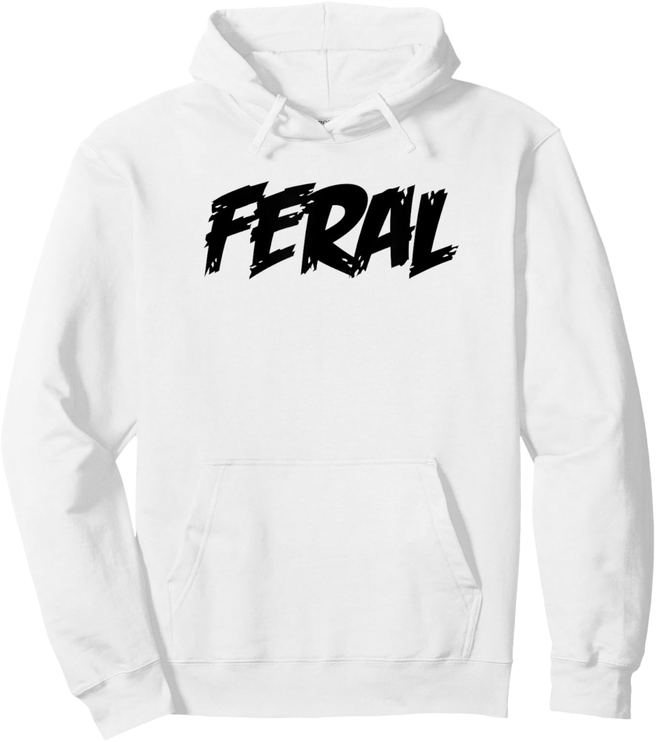 FERAL In A Wild State A Mind Brutal Animal In Nature Funny Hoodie - Hoodie | White