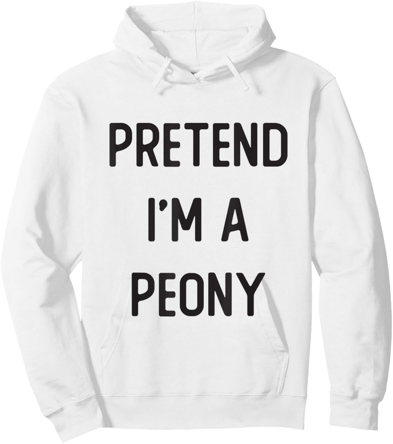 Pretend I'm A Peony Costume Party Funny Halloween Hoodie - Hoodie | White