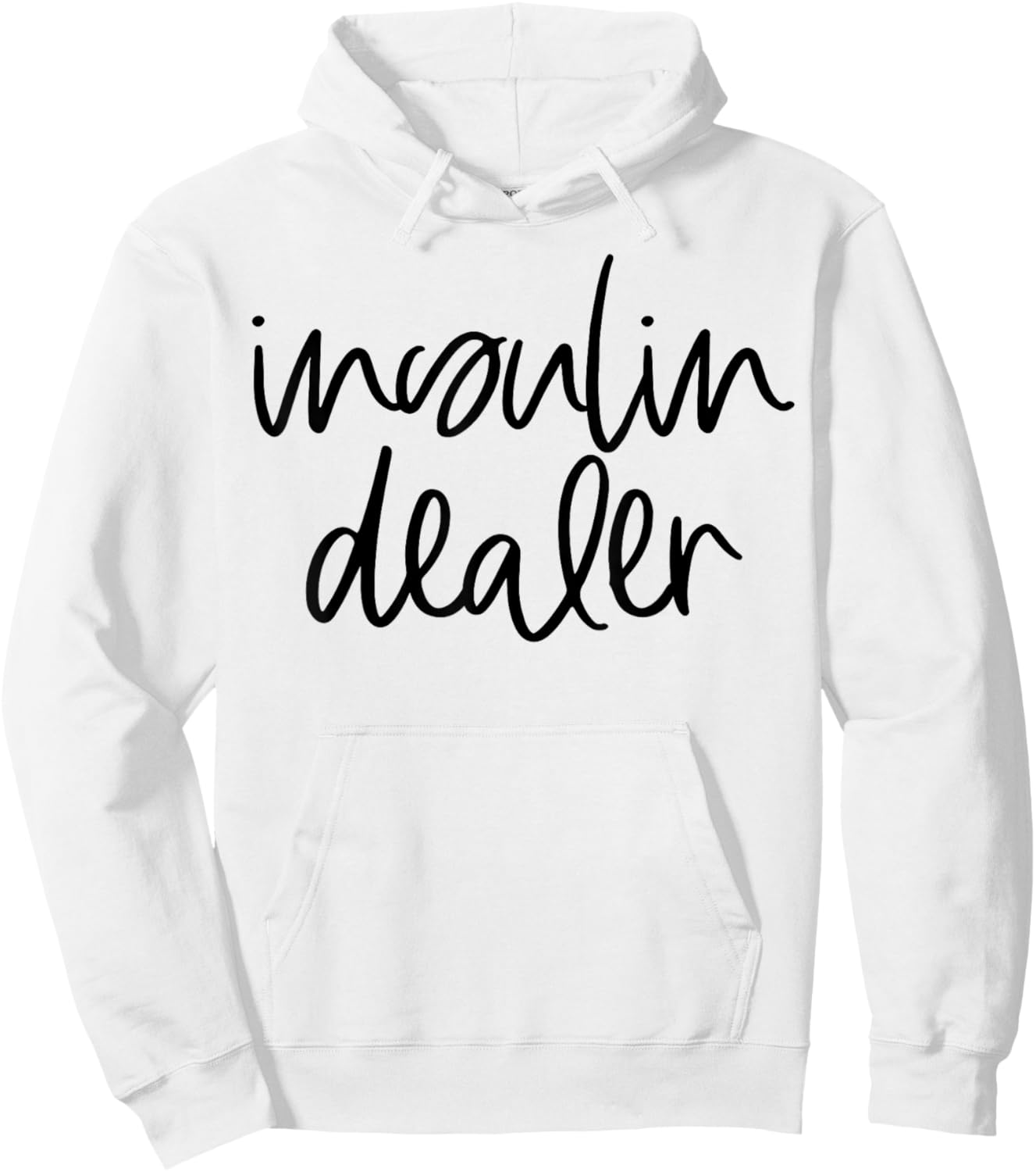 Insulin Dealer Funny Pancreas Diabetes Type 1 2 Awareness Hoodie - Hoodie | White
