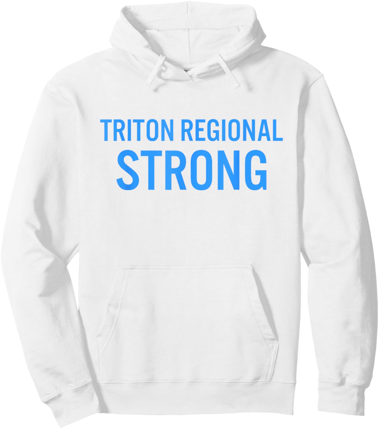 Triton Regional High School Strong Hoodie - Hoodie | White