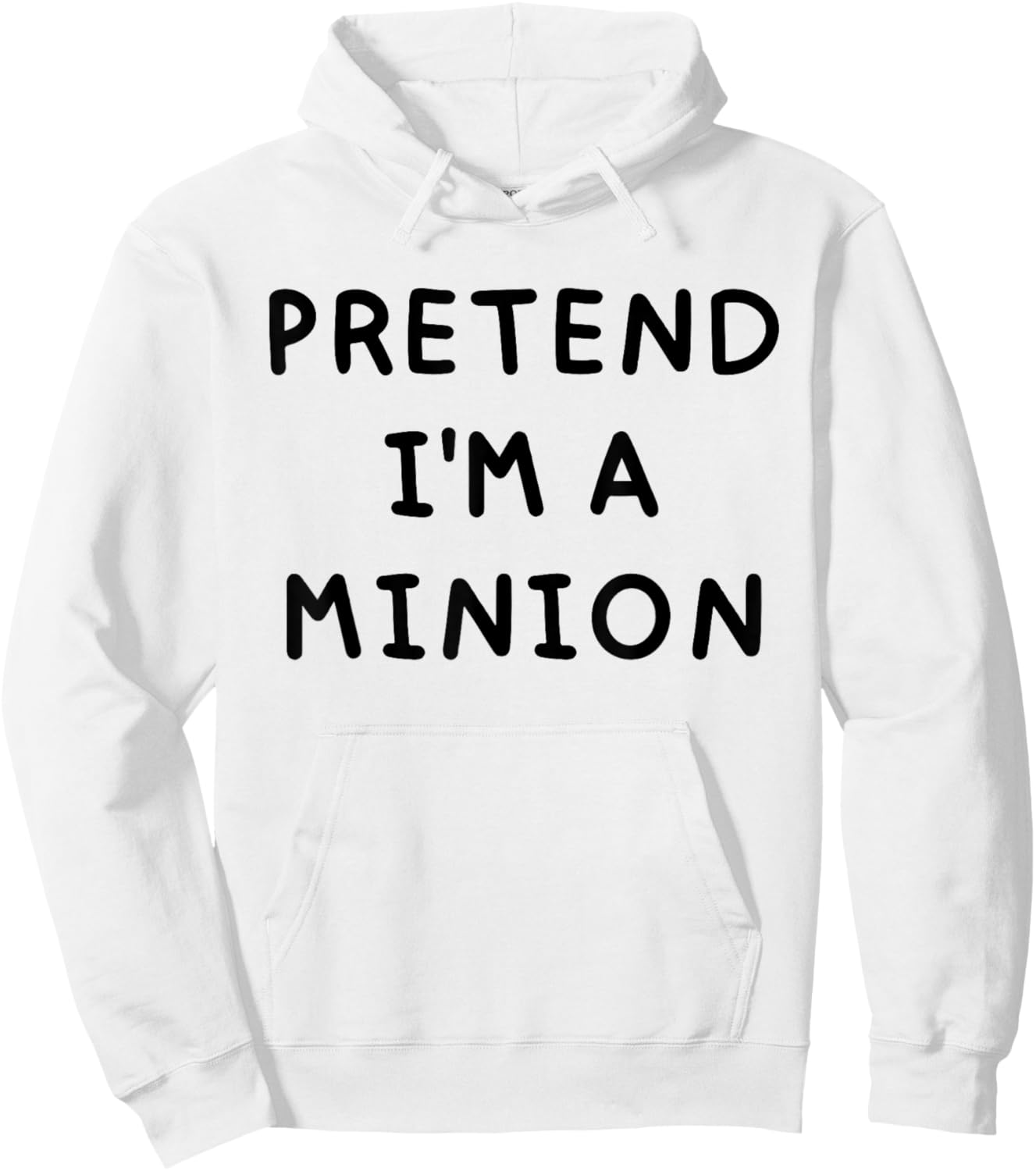 Pretend I'm A Minion Costume Party Funny Halloween Hoodie - Hoodie | White
