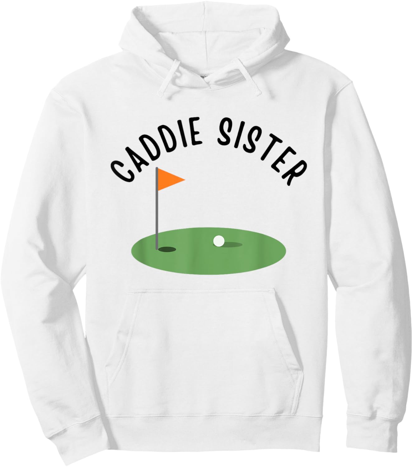 Caddie Sister Cute Matching Birthday Golf Party Hoodie - Hoodie | White
