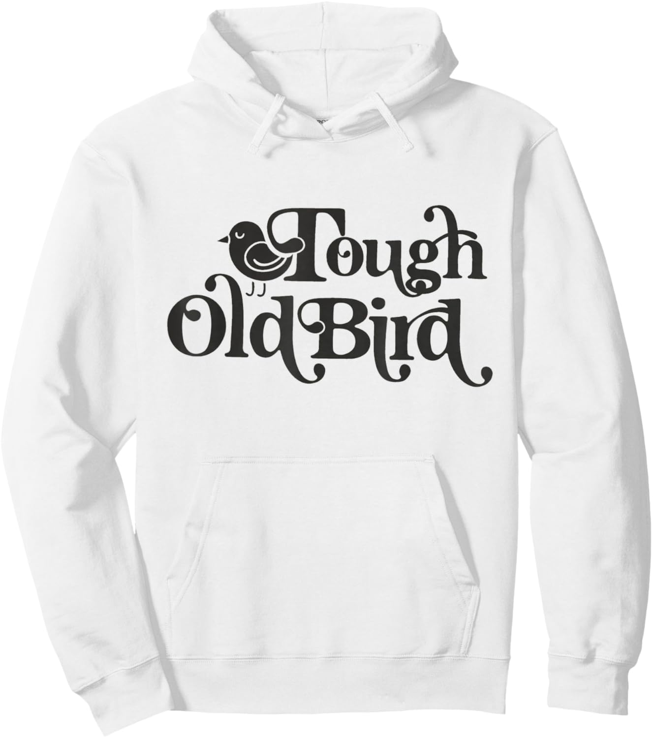 Family Gatherings Tough Old Bird Grandma Hoodie - Hoodie | White
