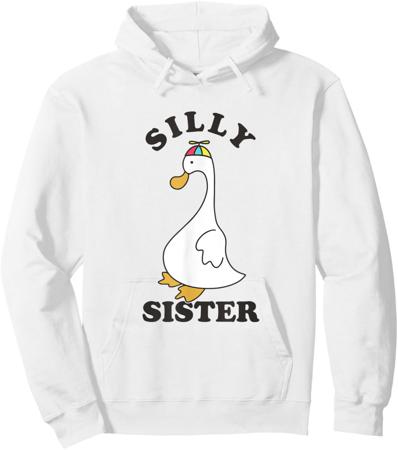 Silly Goose Sister Funny Silly Goose Sis Hoodie - Hoodie | White