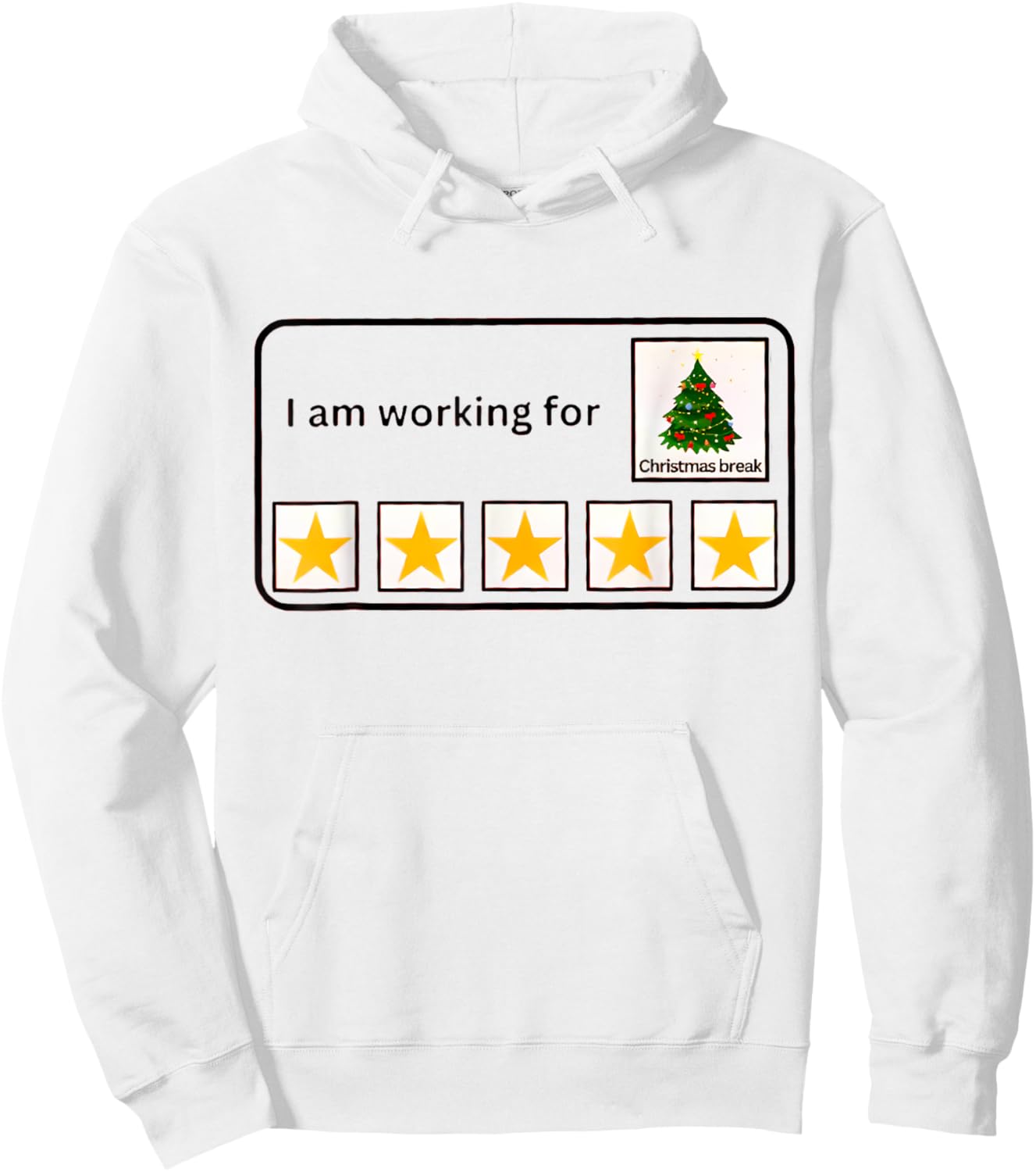 I'm Working For Christmas Break 5 Stars Christmas Teacher Hoodie - Hoodie | White