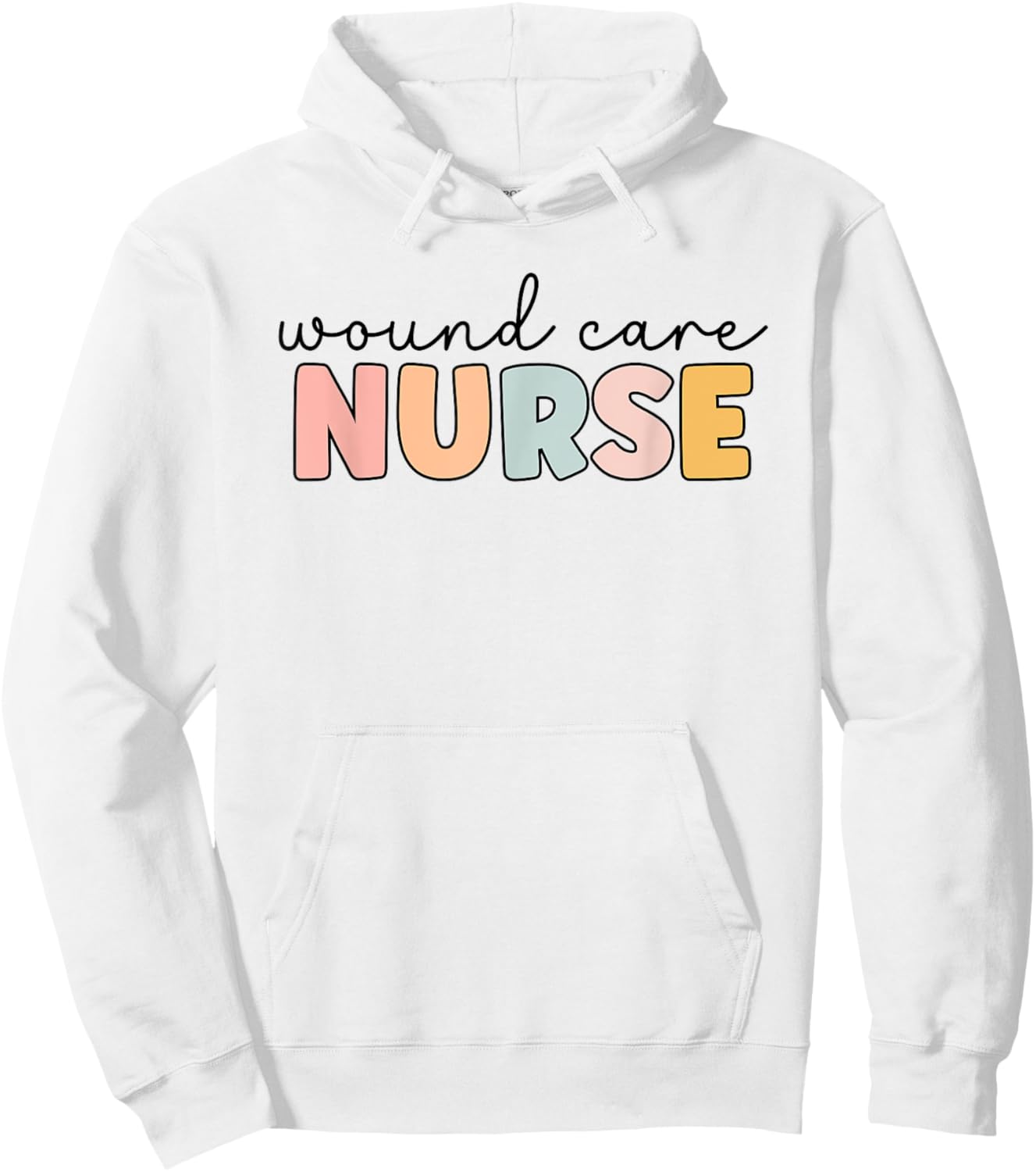 Wound Care Nurse Happy Nurse's Day Apparel Co. Wound Care Nurse , Women's -Adults, Short Sleeve, Cotton Blend, White, X-Small, Classic Fit, U-Neck, Spring, Nursing-Themed Hoodie - Hoodie | White