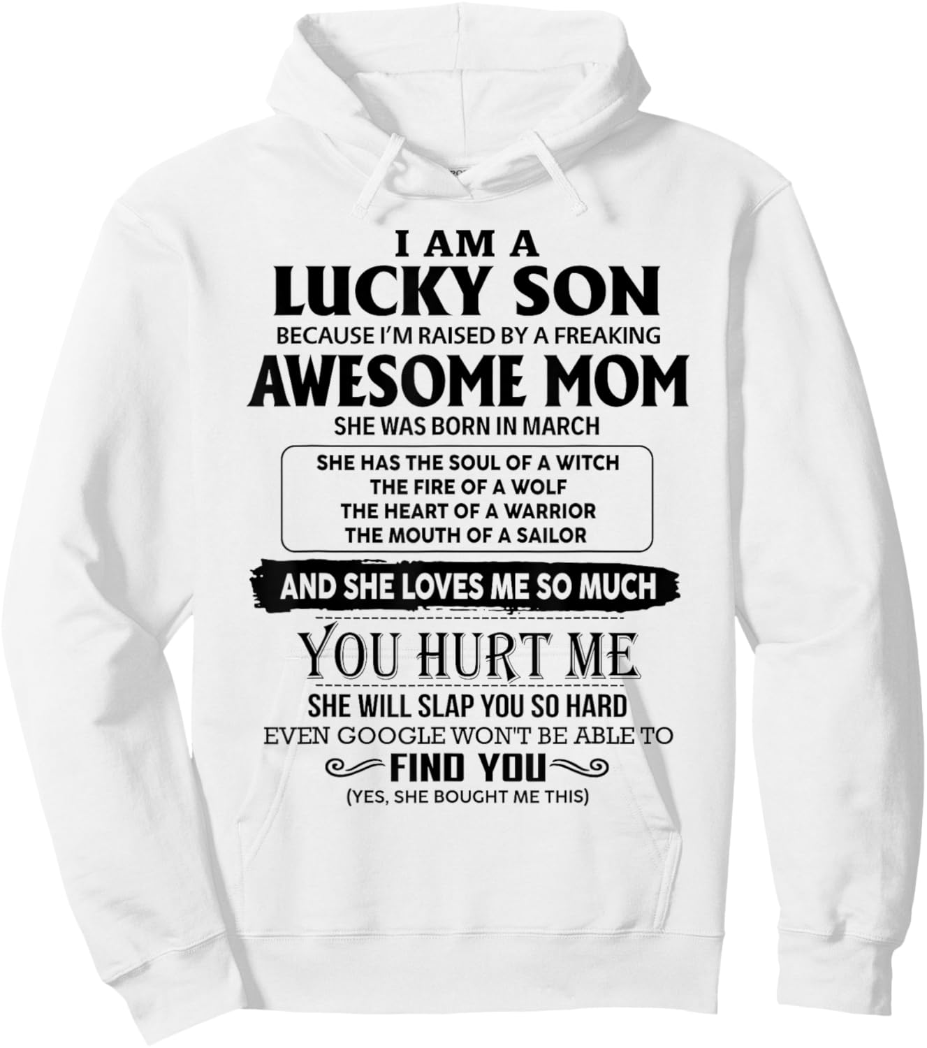 I'm A Lucky Son Of Awesome Mom She Was Born In March Hoodie - Hoodie | White