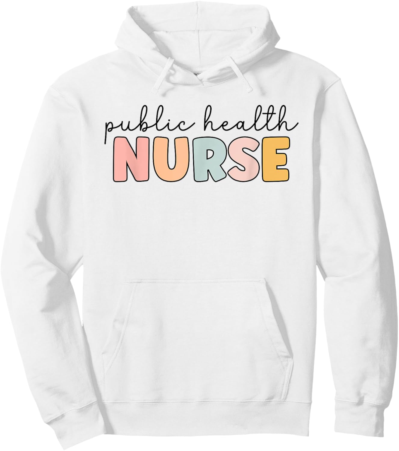 Public Health Nurse Public Health Nursing Nurse life Hoodie - Hoodie | White