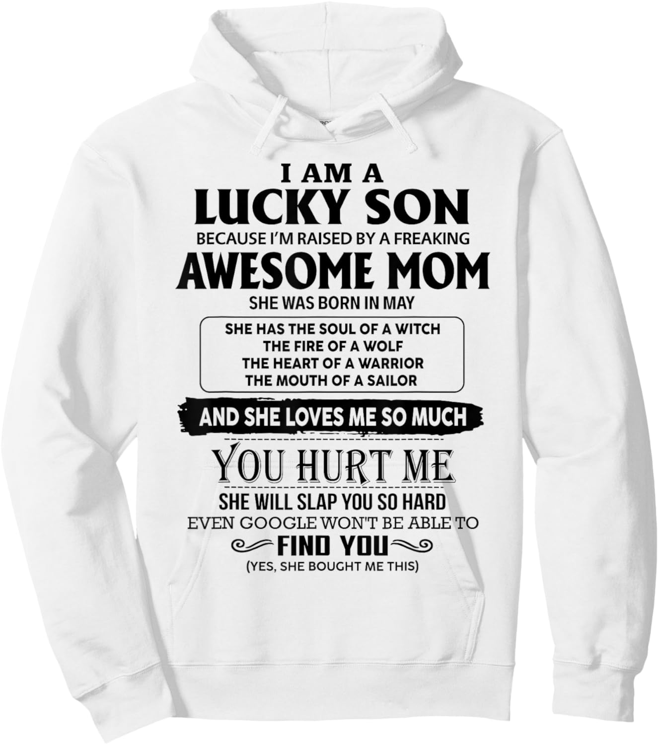 I'm A Lucky Son Of Awesome Mom She Was Born In May Hoodie - Hoodie | White