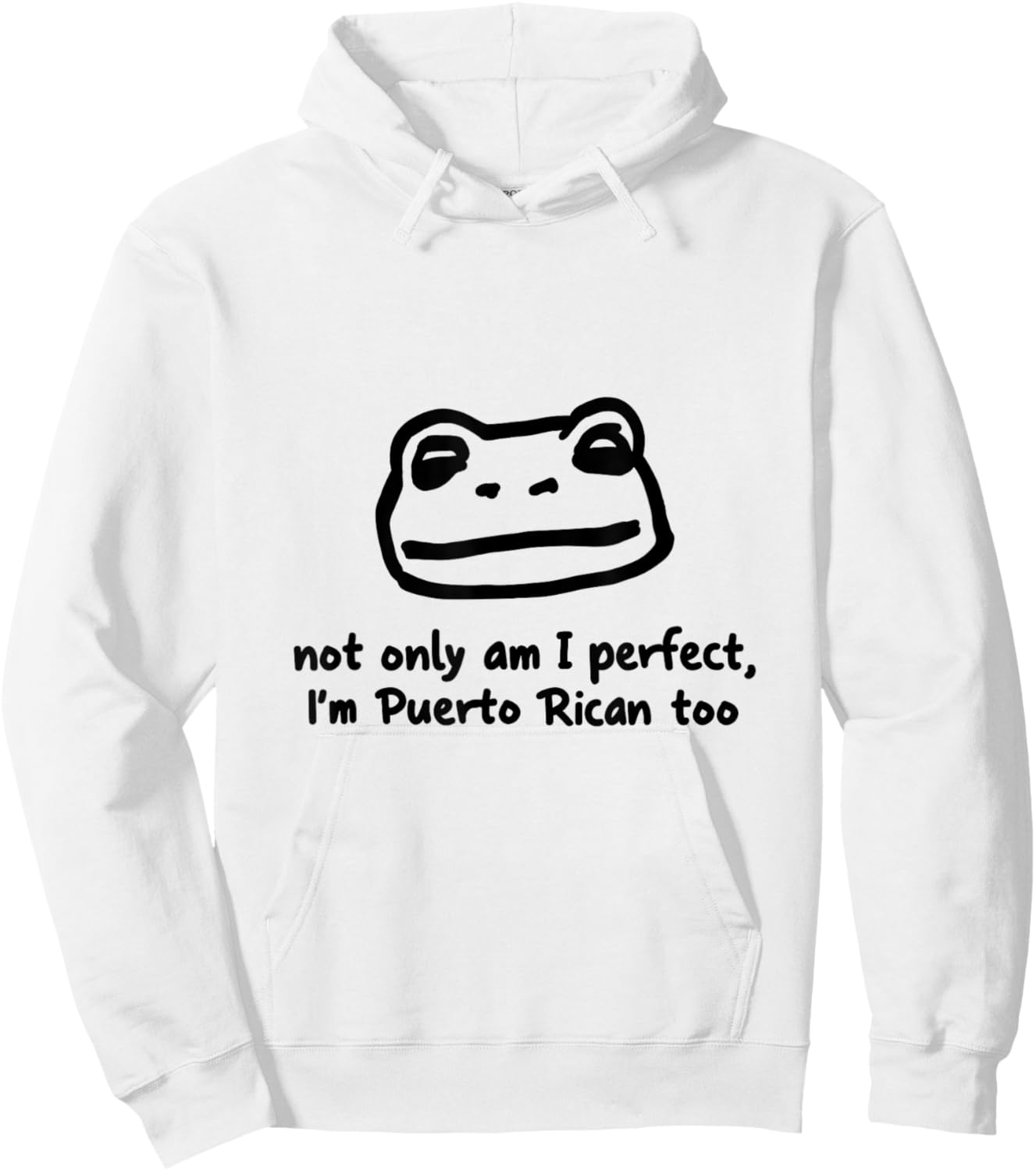 Not Only Am I Perfect I'm Puerto Rican Too Puerto Rico Pride Hoodie - Hoodie | White