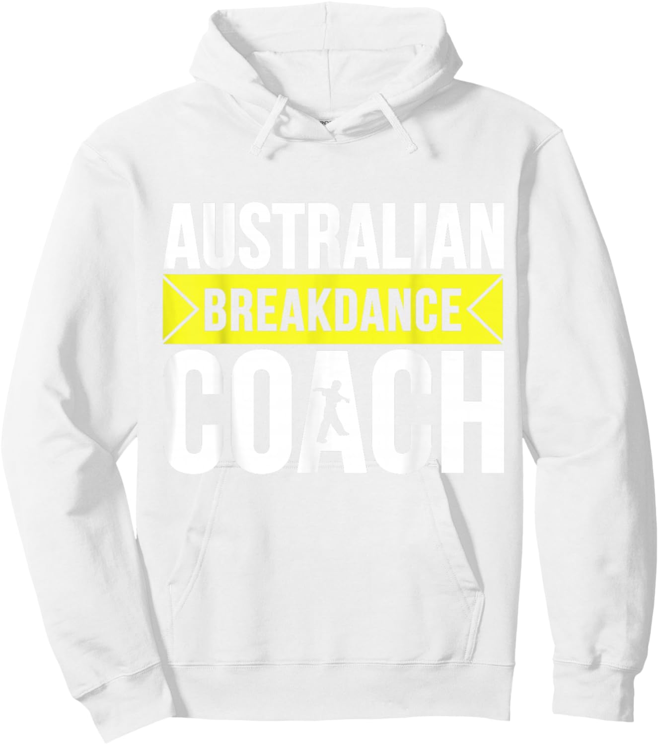 Australian Breakdancing Costume Coach Break Dancer Matching Hoodie - Hoodie | White