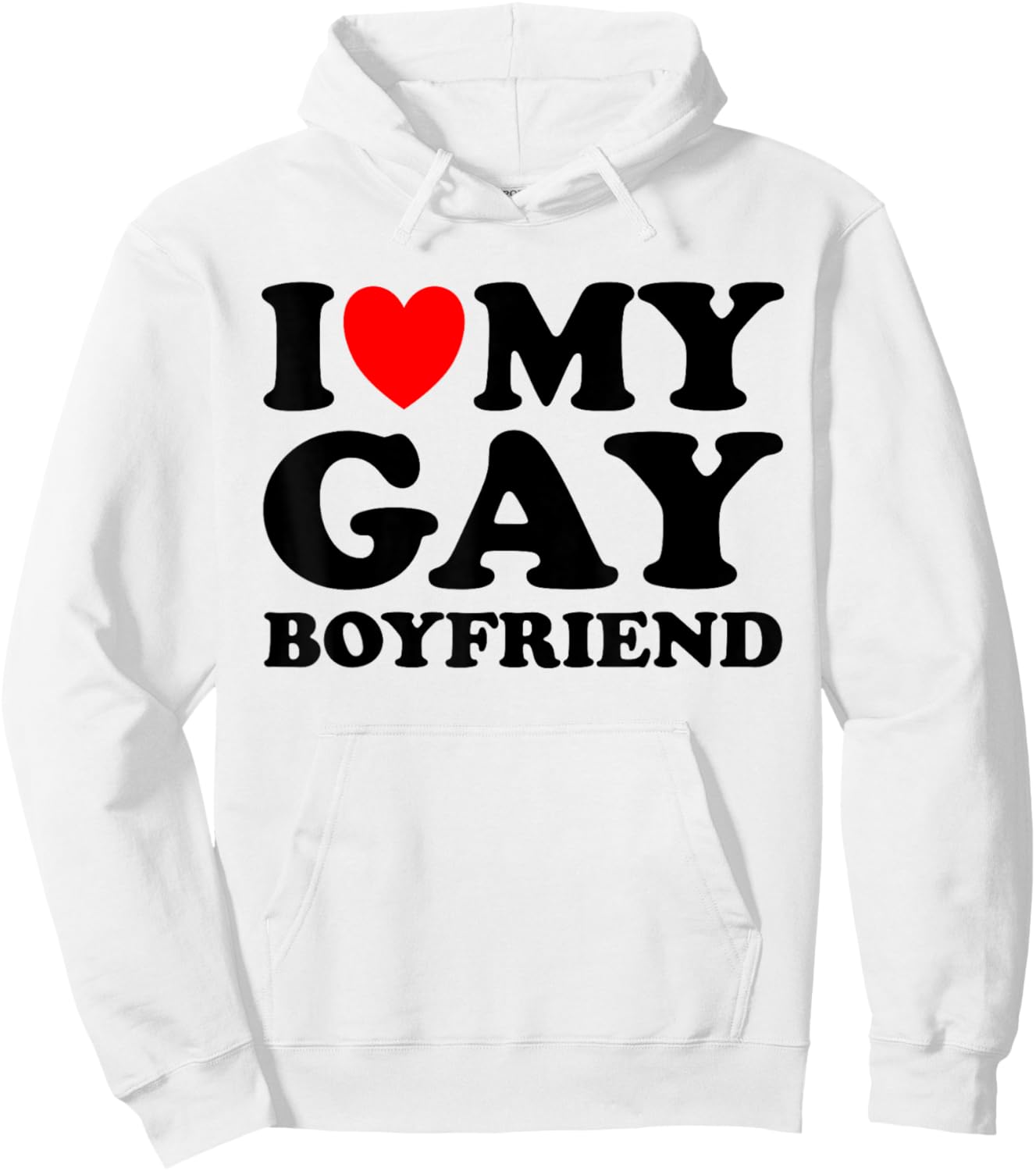 I Love My Gay Boyfriend I Heart My Gay Boyfriend Pink Hoodie - Hoodie | White
