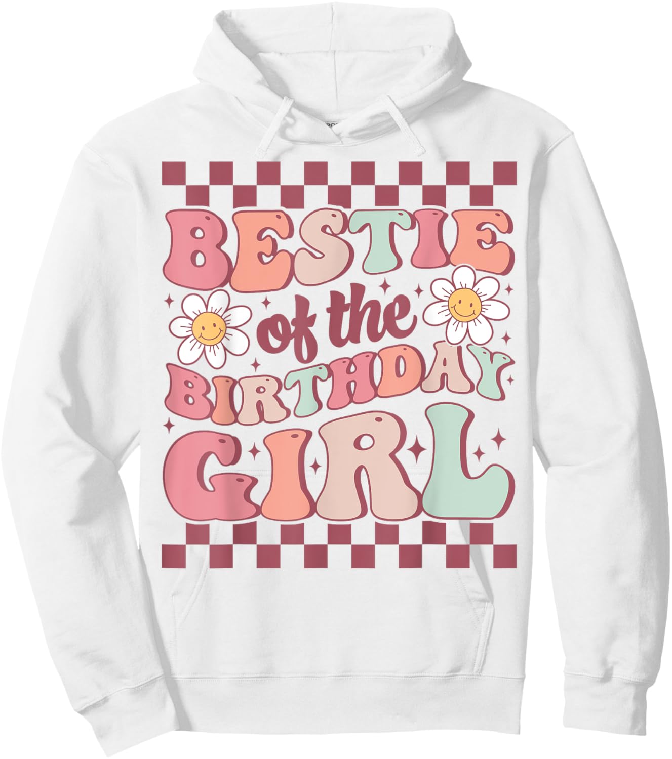 Bestie of the Birthday Girl Cute Best Friend Groovy Birthday Hoodie - Hoodie | White