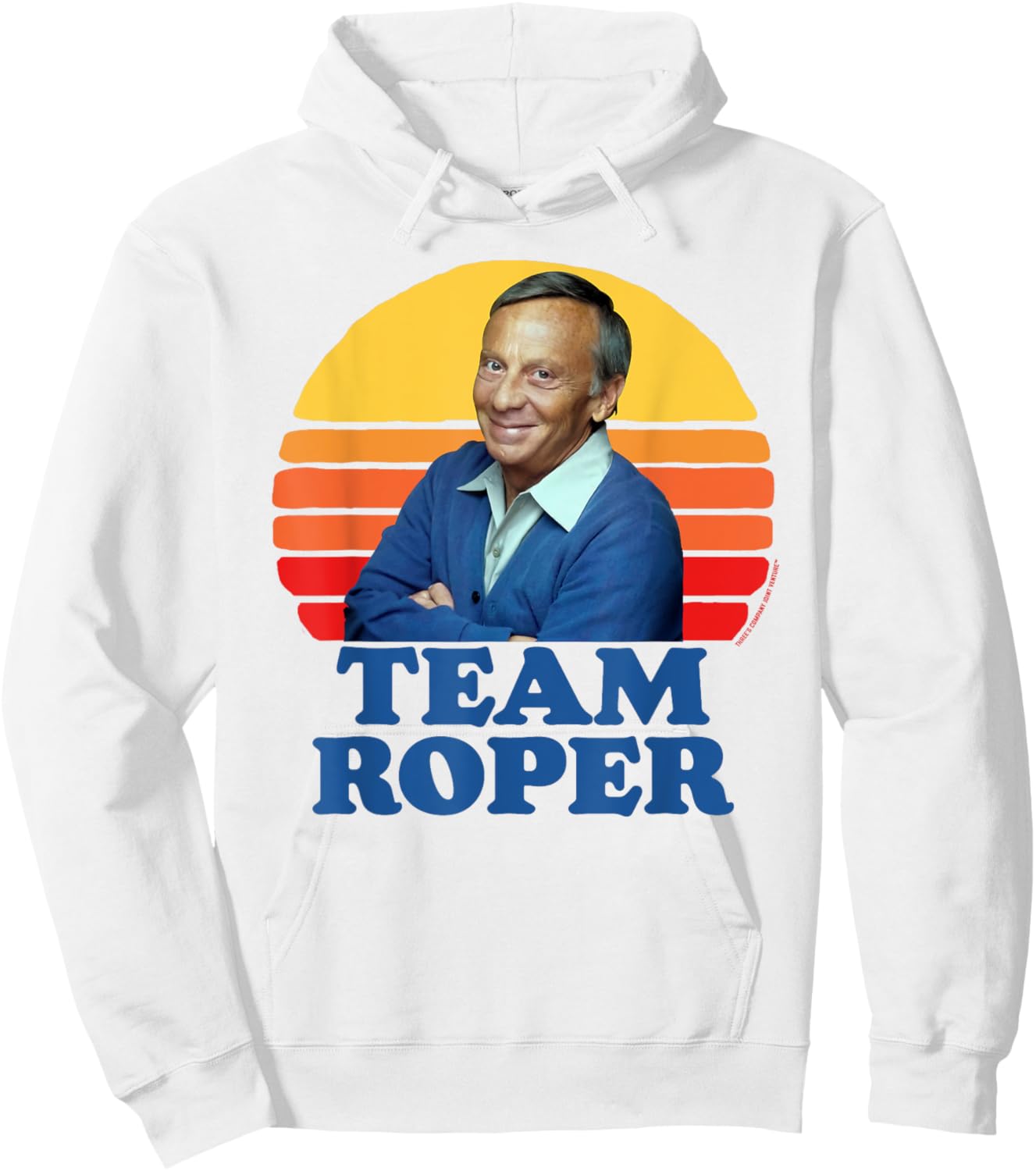 Team Roper Funny Stanley Mr. Roper Three's Company Hoodie - Hoodie | White