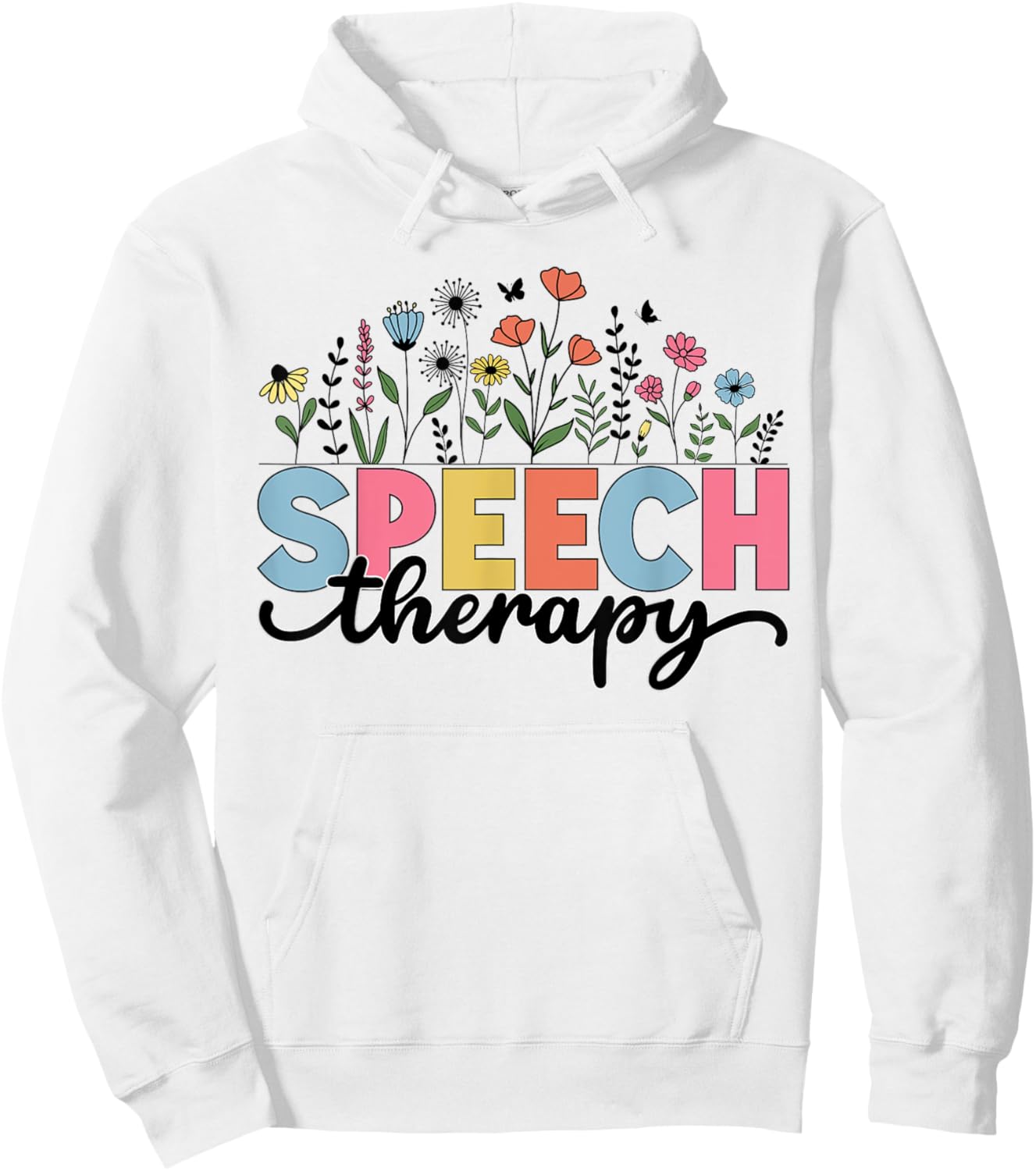 Retro Speech Therapy Flower Speech Therapist Pathologist SLP Hoodie - Hoodie | White