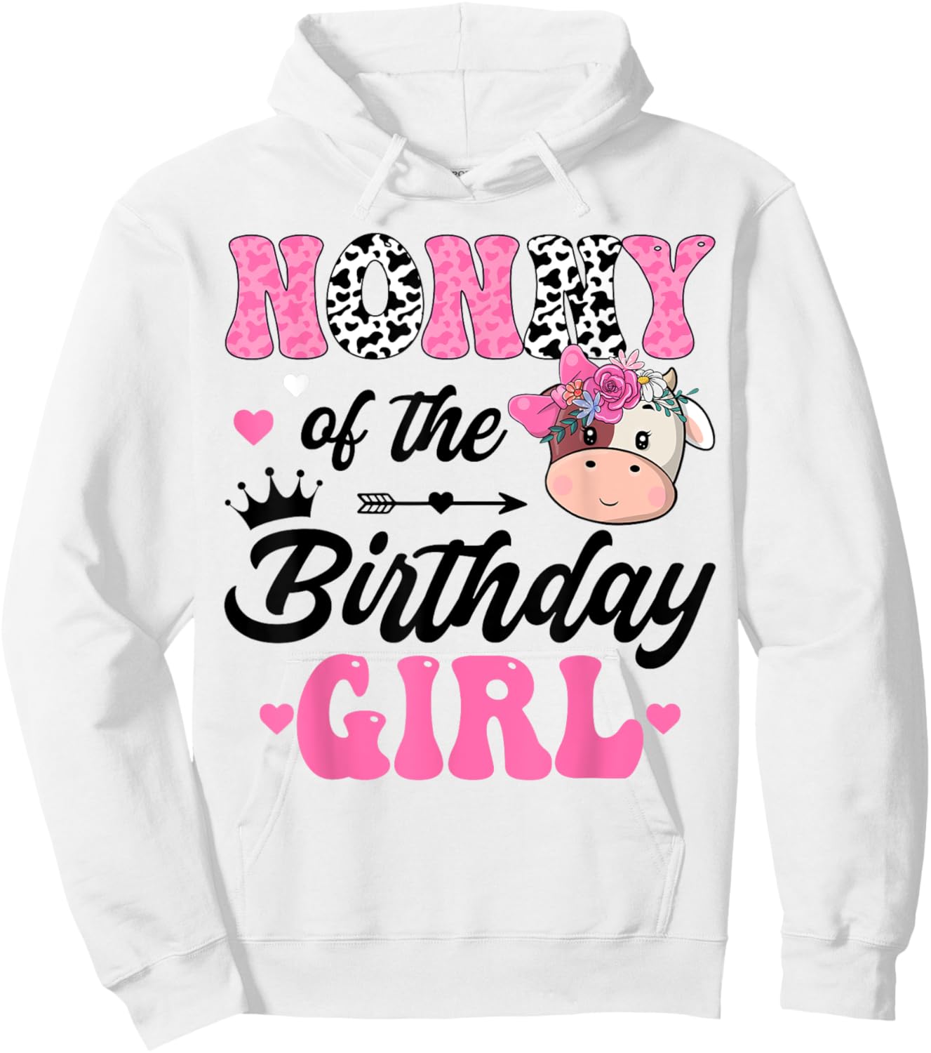 Nonny Of The Birthday Girl Cute Cow 1St Birthday Party Hoodie - Hoodie | White