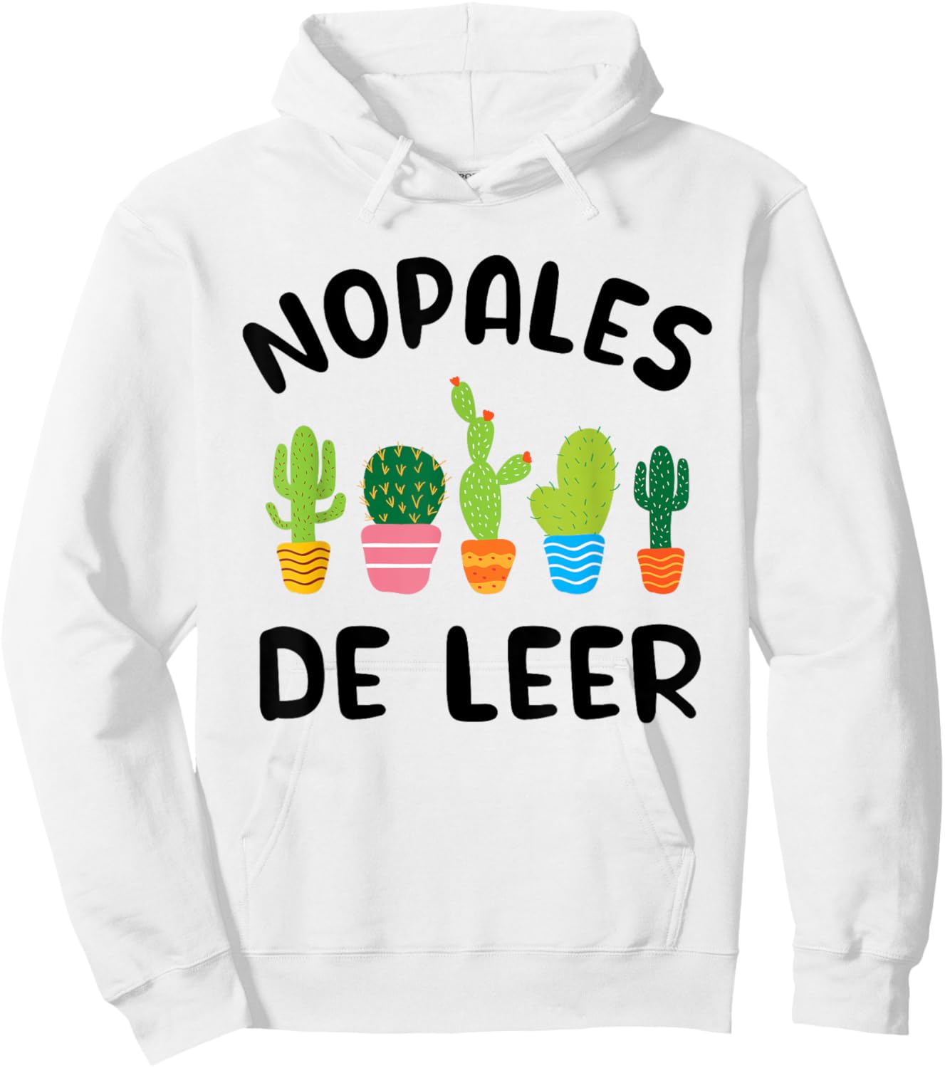 Hispanic Heritage Nopales De Leer Spanish Teacher Maestra Hoodie - Hoodie | White