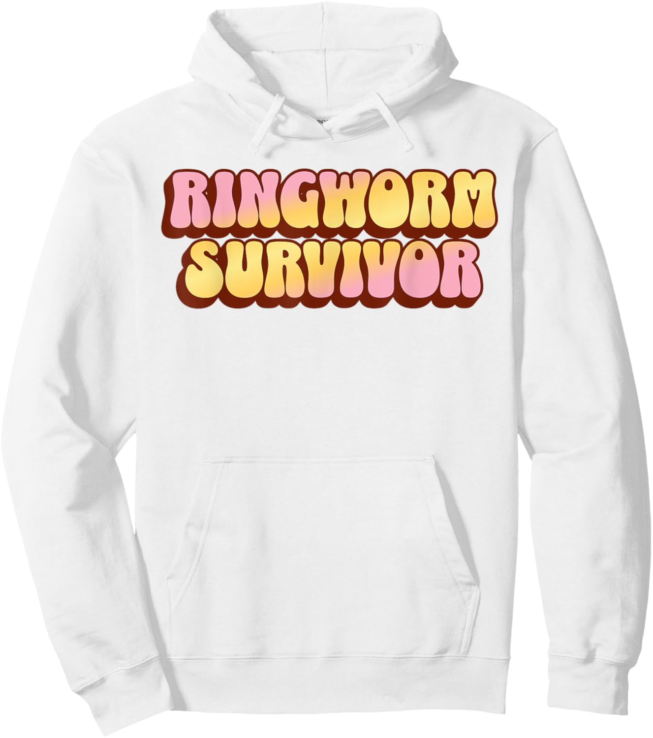 Ringworm Survivor Funny Sarcastic Medical Dermatologist Skin Hoodie - Hoodie | White