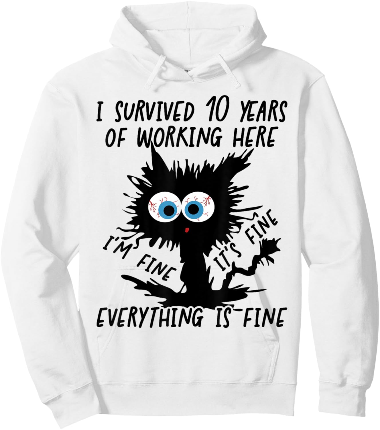 I Survived 10 Years Of Working Here Hoodie - Hoodie | White