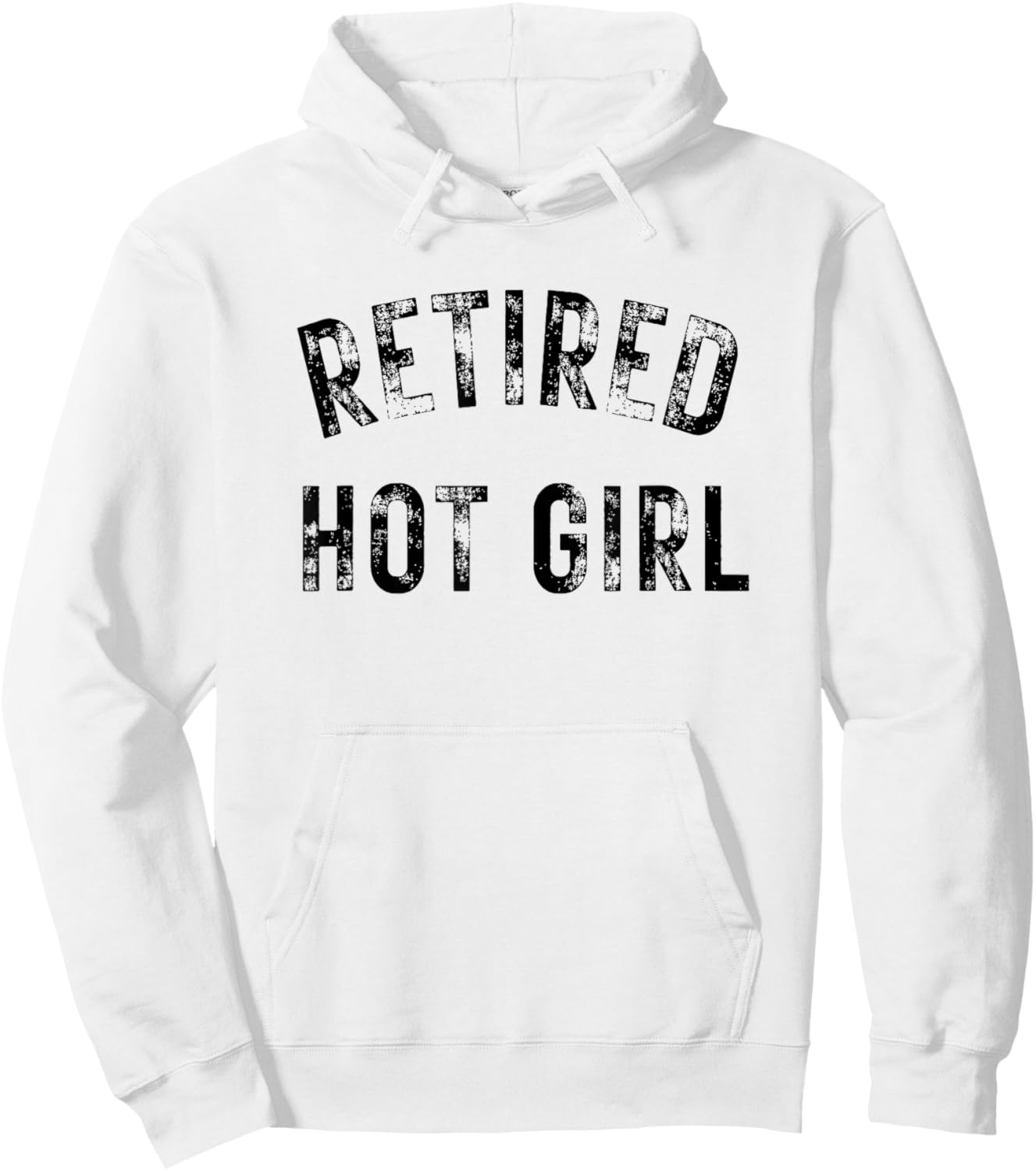 Retired Hot Girl Hoodie - Hoodie | White