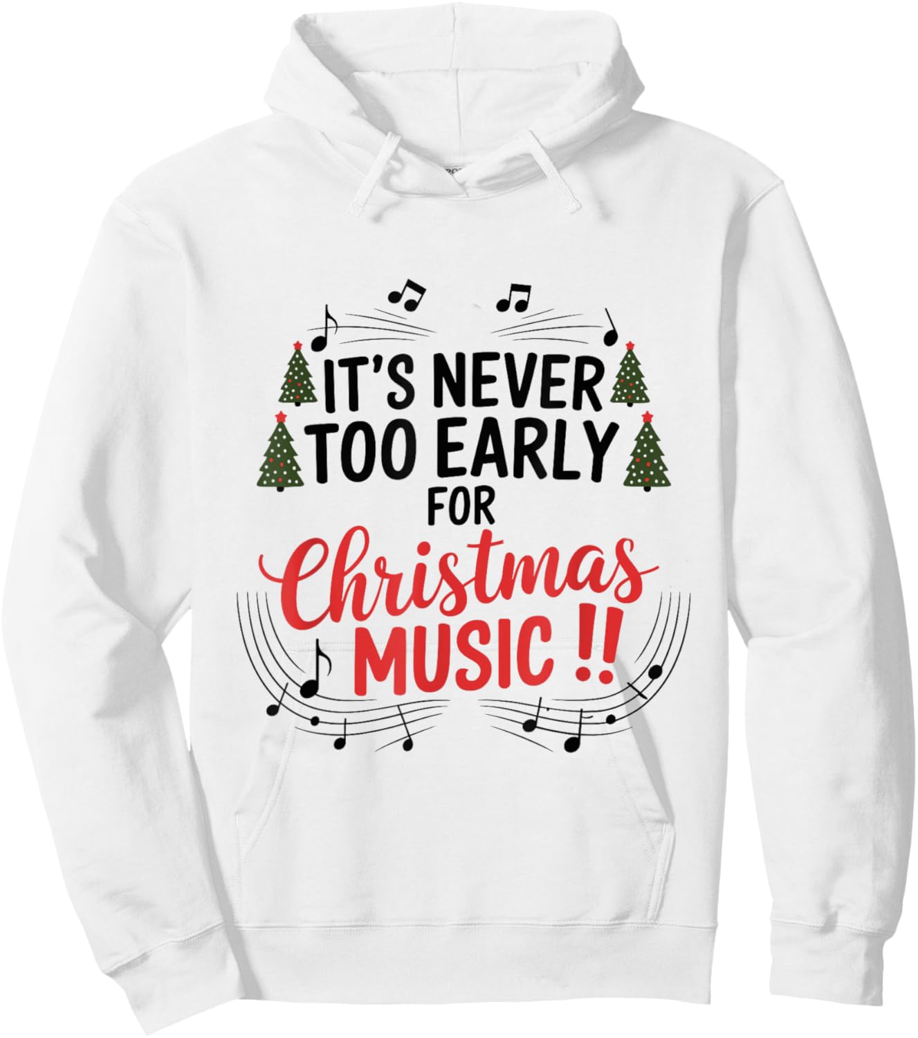 It's Never Too Early For Christmas Music Teacher Hoodie - Hoodie | White