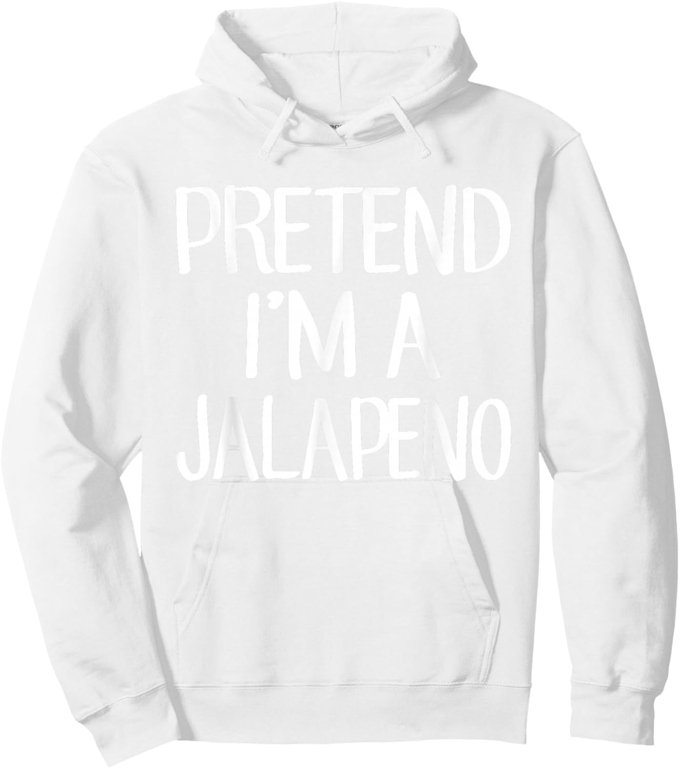 Pretend I'm A Jalapeno Costume Family Lazy Easy Halloween Hoodie - Hoodie | White