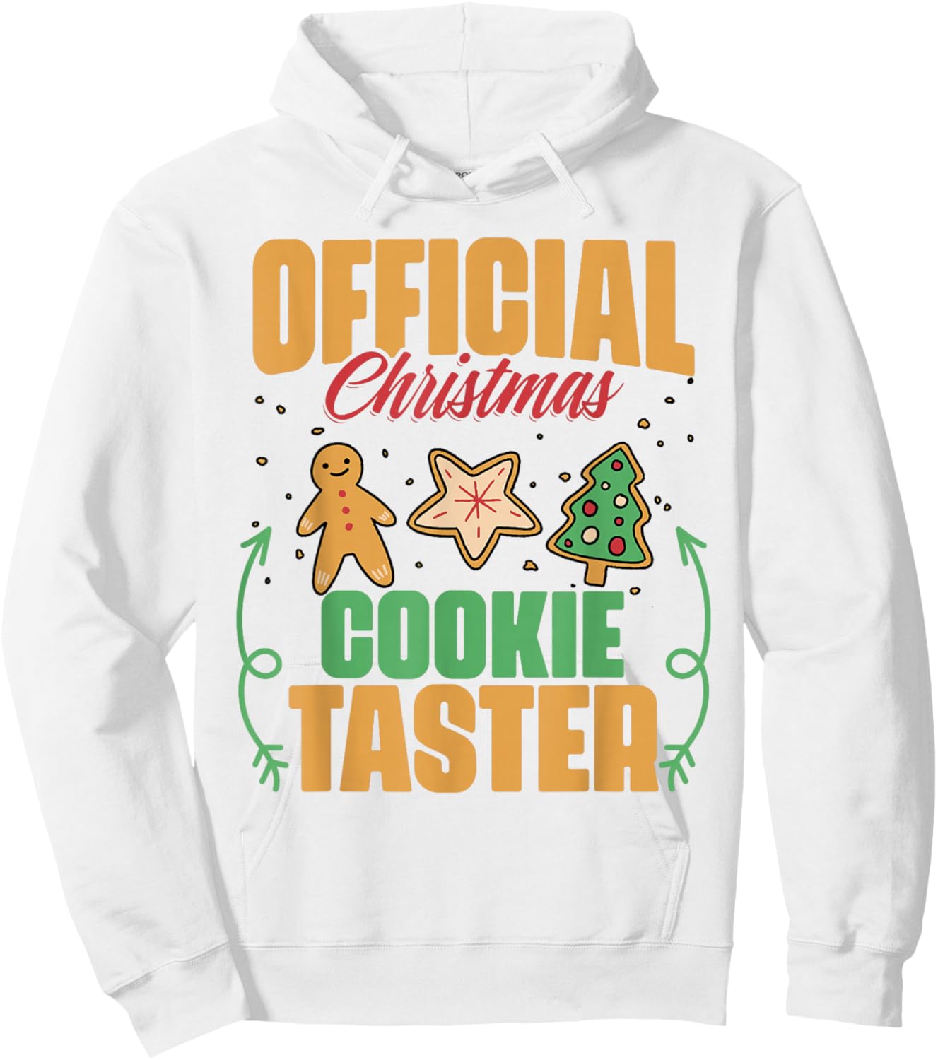 Official Christmas Cookie Taster Xmas lover. Hoodie - Hoodie | White