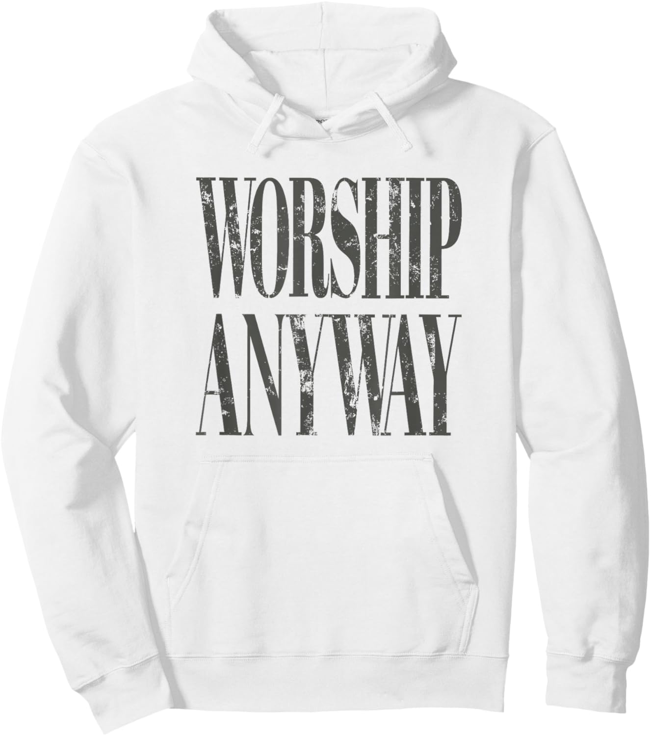 Worship Anyway Distressed Christian T-Shirt Hoodie - Hoodie | White