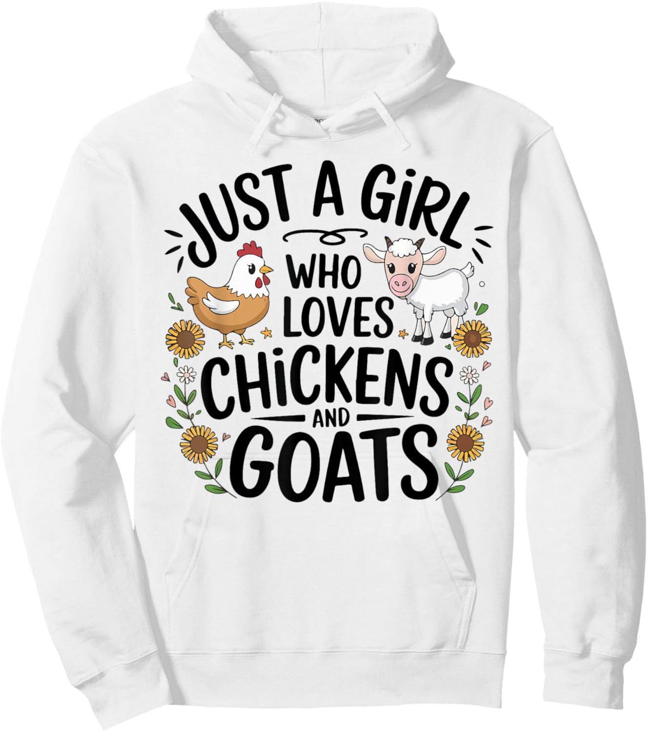 Just A Girl Who Loves Chicken And Goats Farming Farmer Women Hoodie - Hoodie | White