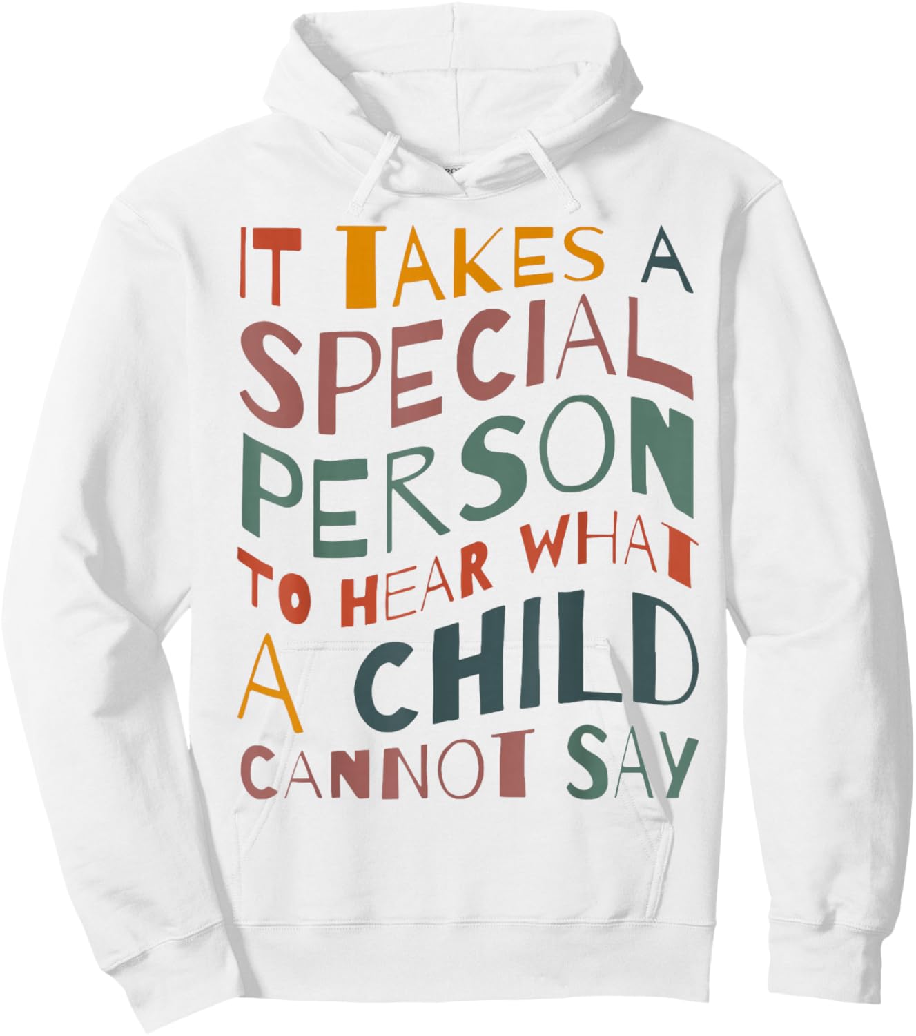 It Takes A Special Person To Hear What A Child Cannot Say Hoodie - Hoodie | White