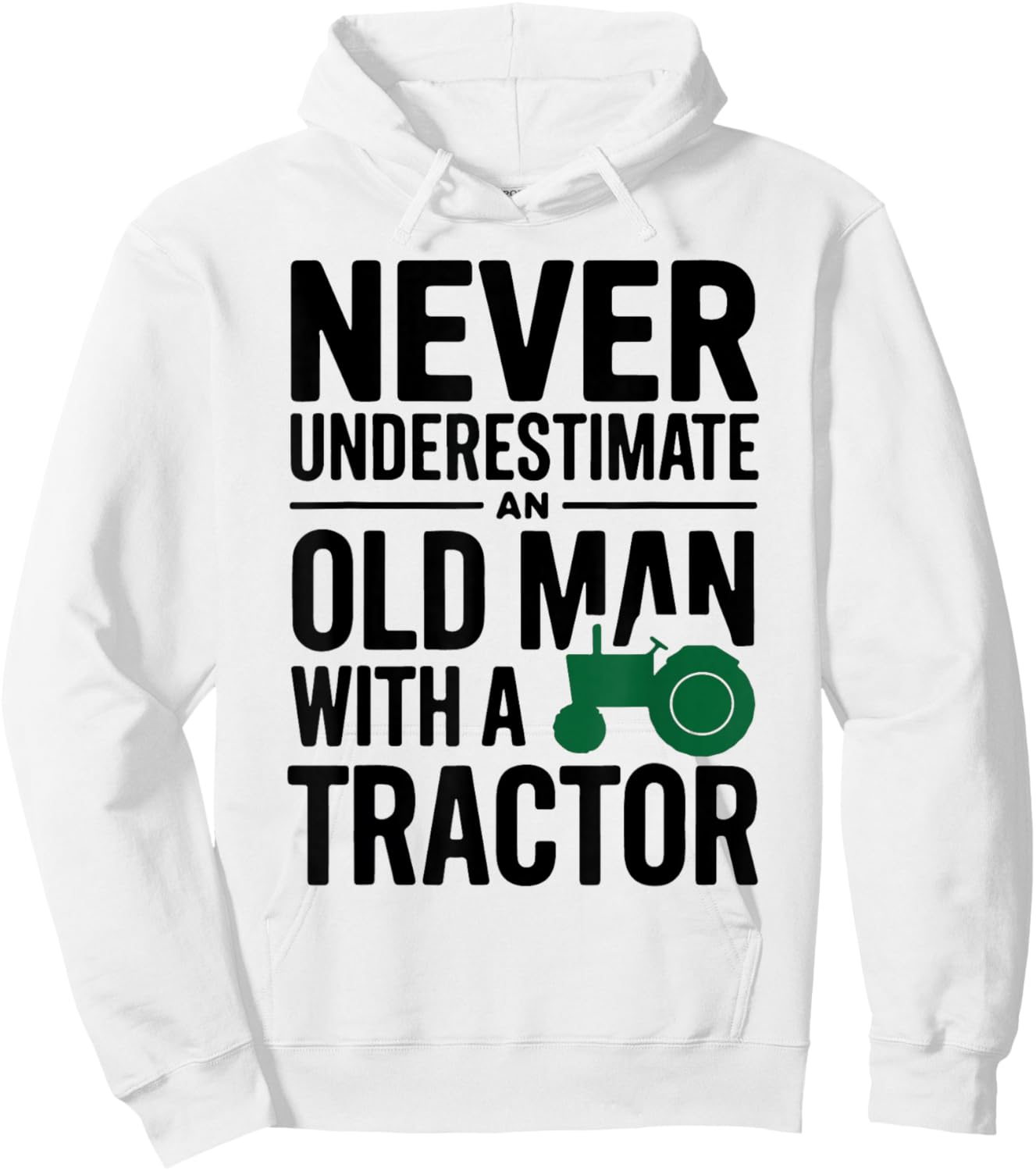 Never Understimate An Old Man With A Tractor Driver Farmer Hoodie - Hoodie | White
