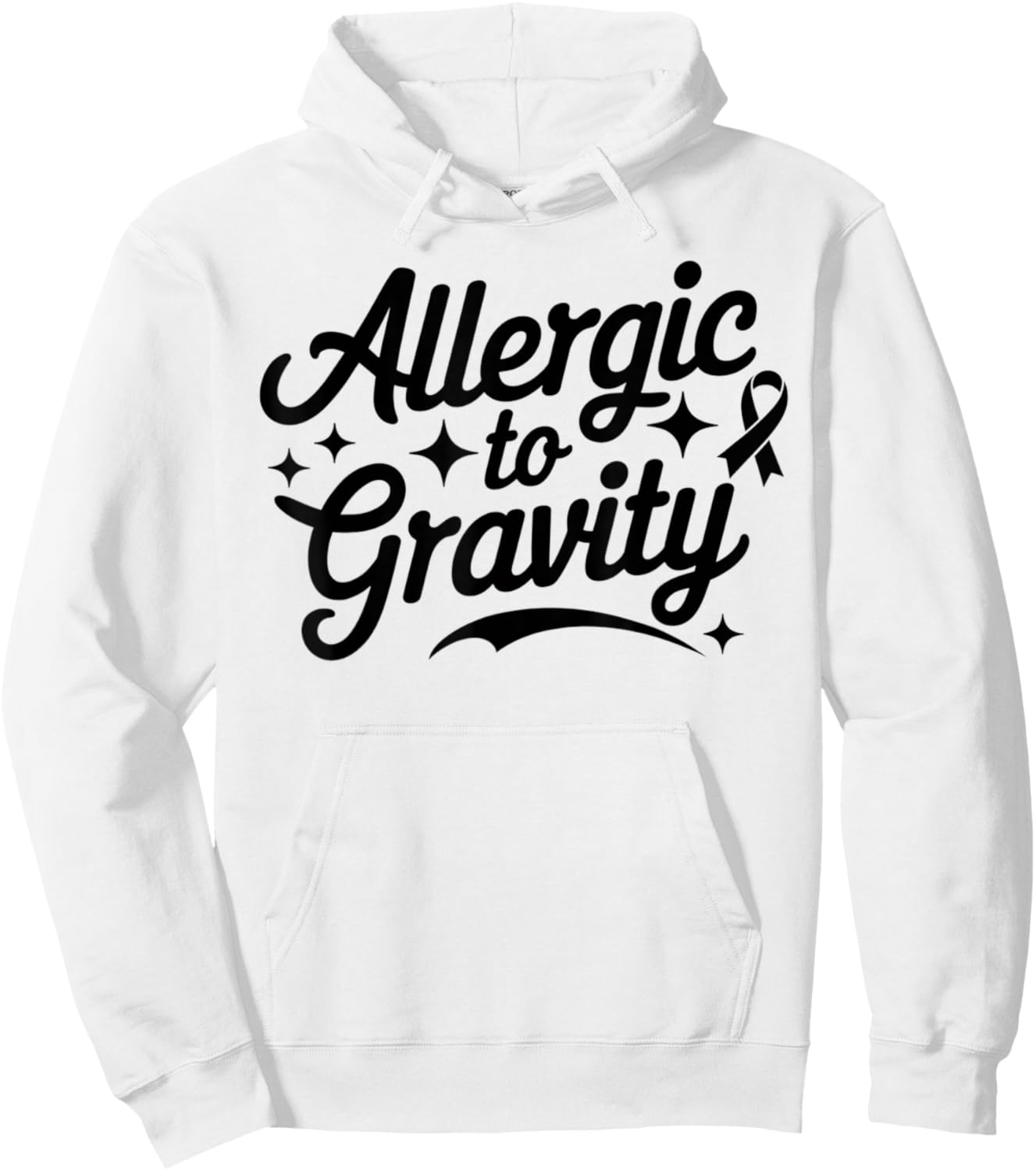 Allergic To Gravity POTS Dysautonomia Turquoise Ribbon Funny Hoodie - Hoodie | White