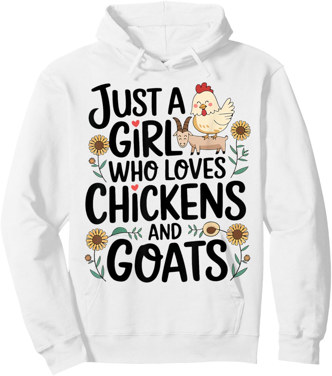 Just A Girl Who Loves Chicken And Goats Farming Farmer Women Hoodie - Hoodie | White