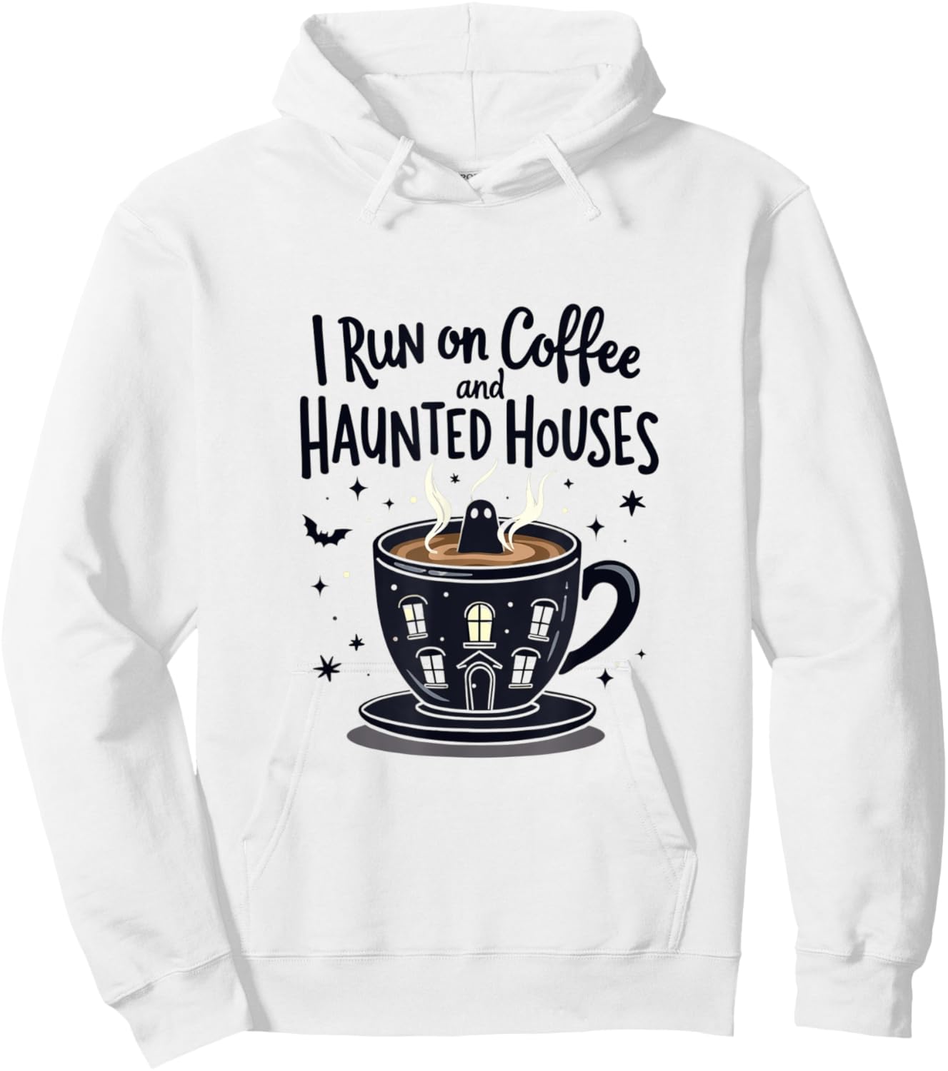 I Run on Coffee and Haunted Houses Spooky Ghost Hoodie - Hoodie | White