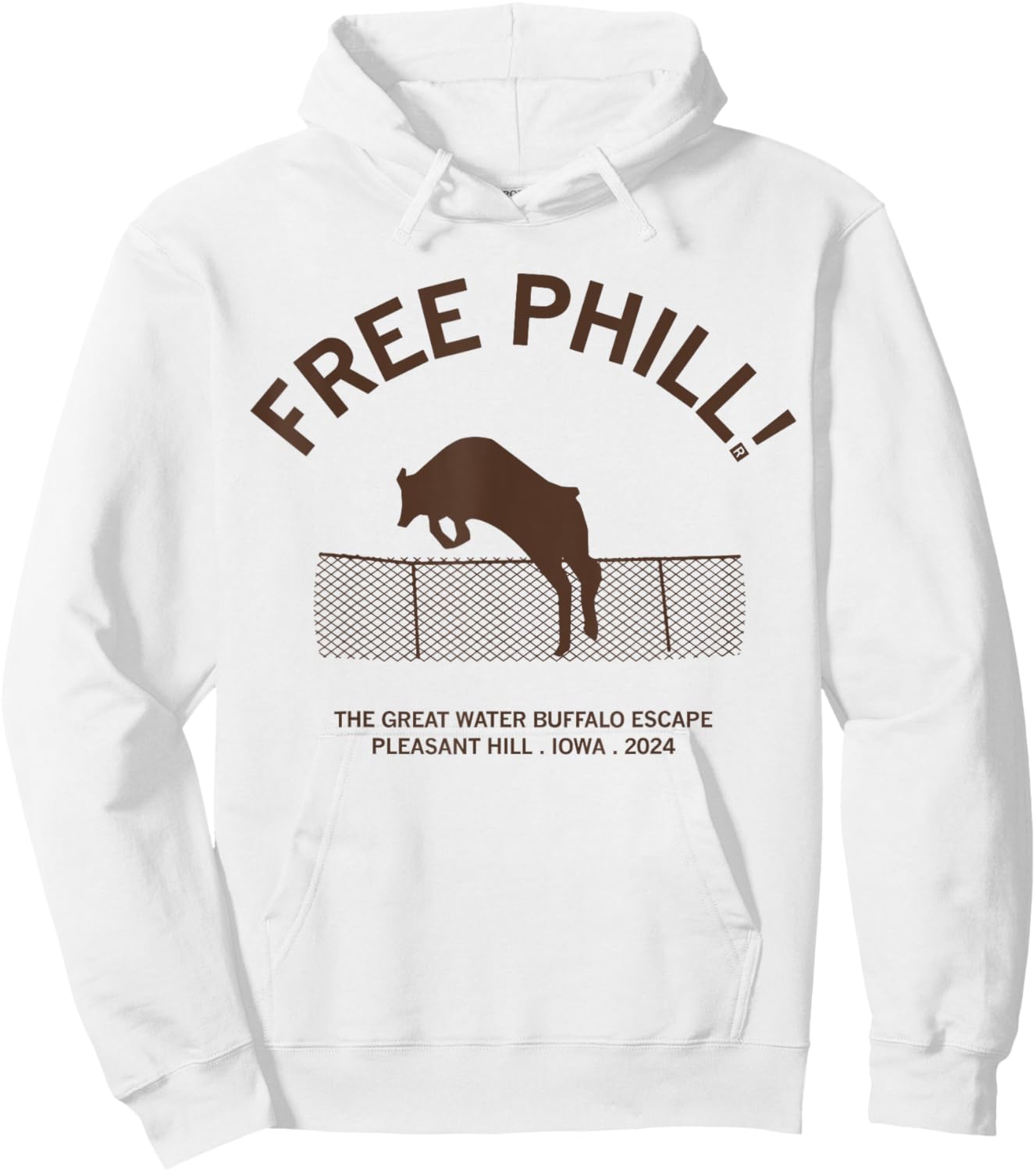 Free Phill The Great Water Buffalo Escape Pleasant Hill Iowa Hoodie - Hoodie | White