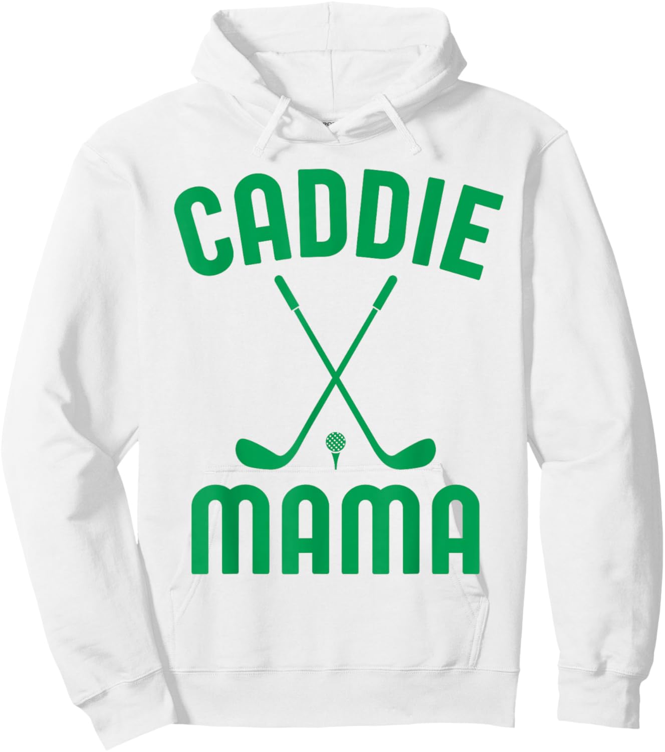 Caddie Mama Golf Club Cool Golfing Cute Golfer Mom Mother Hoodie - Hoodie | White