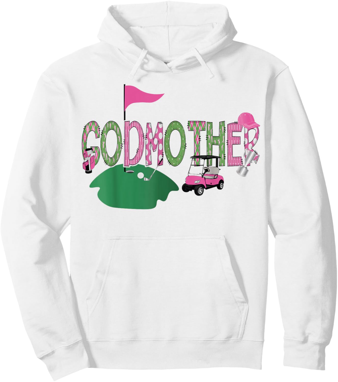 Golf GodMother Hole In One Golf 1St Birthday Party Hoodie - Hoodie | White