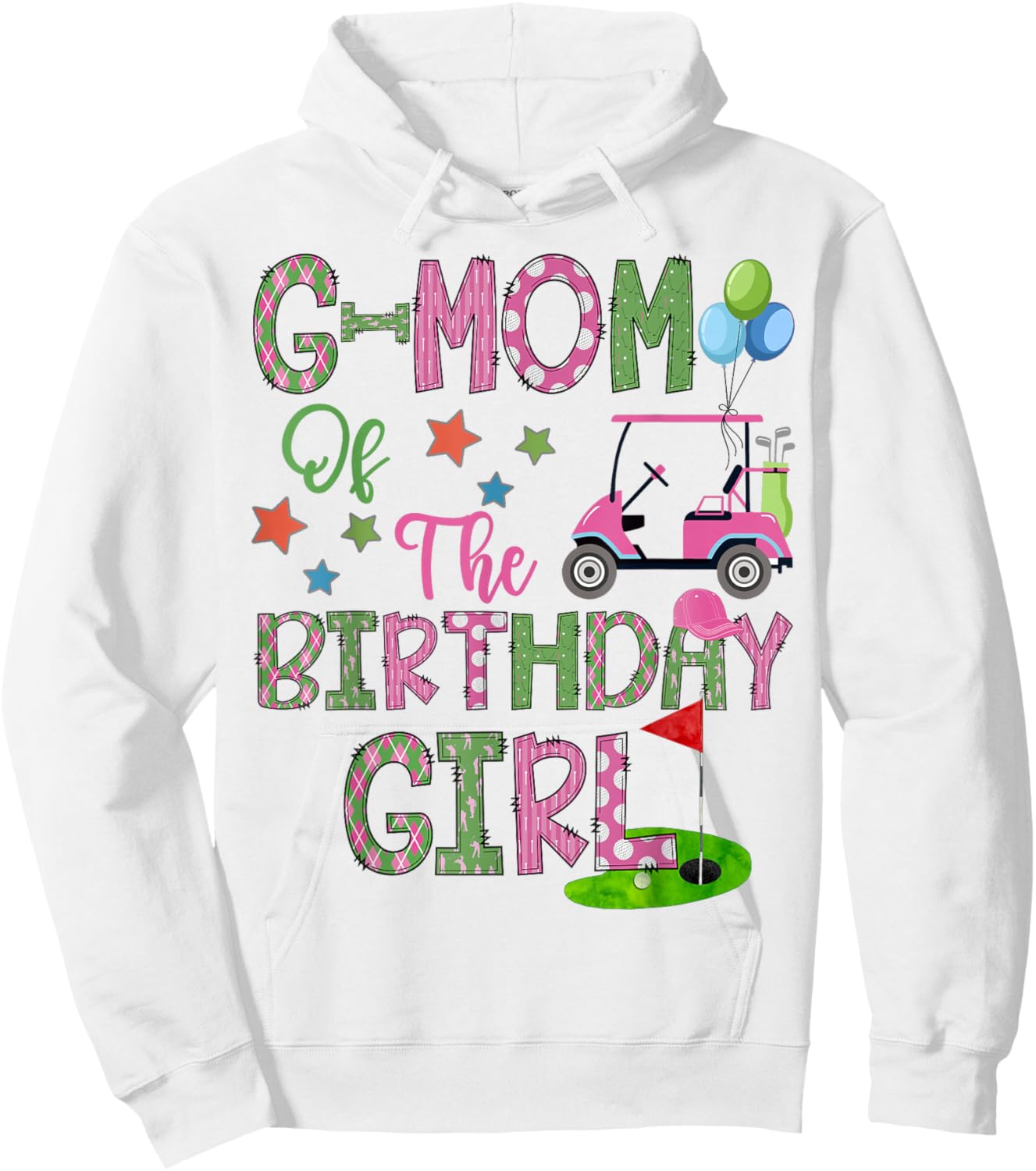 G-Mom Of The Birthday Girl Hole In One Golf 1St Bday Hoodie - Hoodie | White