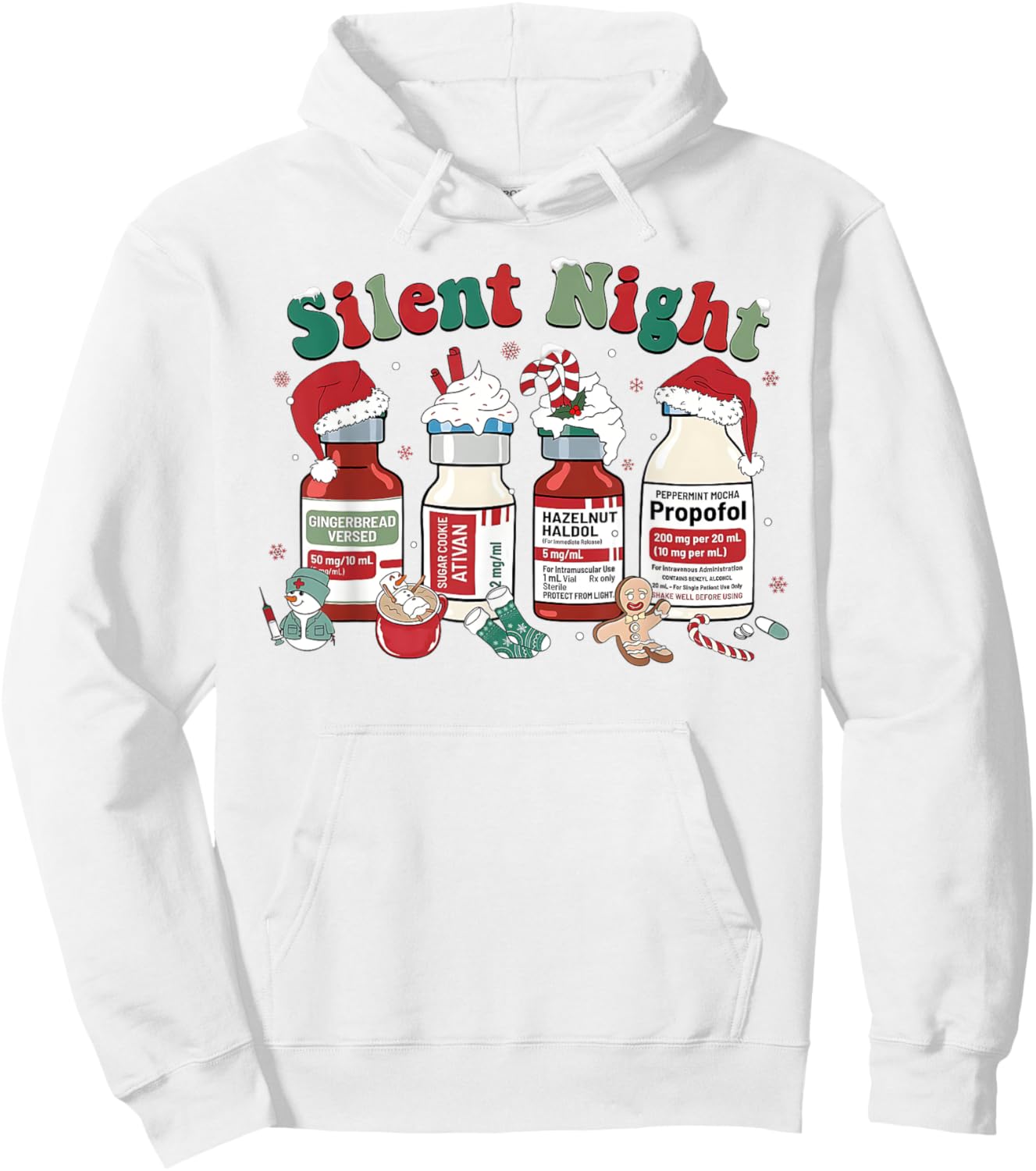 Peppermint Mocha Propofol Silent Night Christmas Nurse ICU Hoodie - Hoodie | White