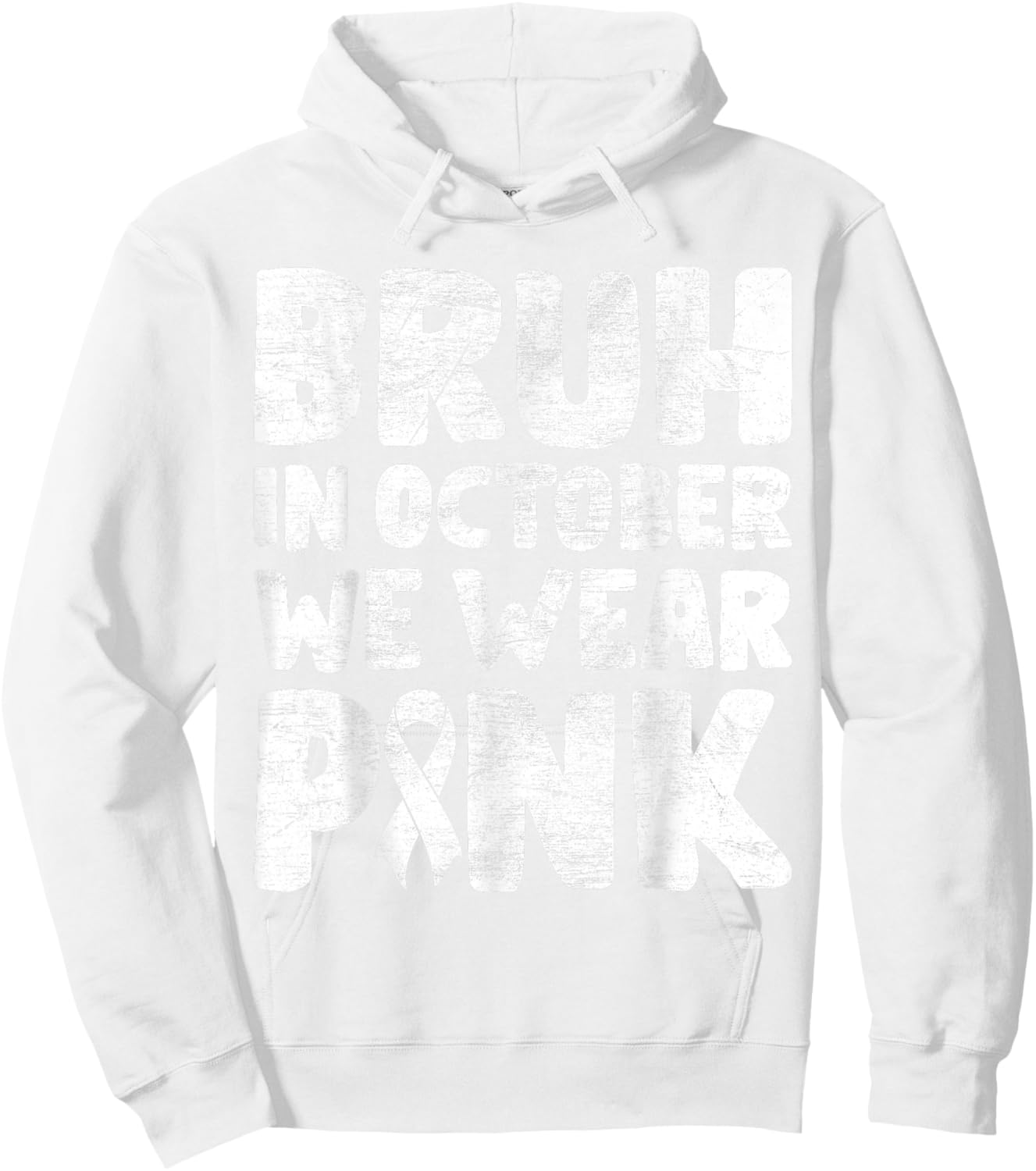Breast Cancer Shirts for Kids Boys Bruh In October Wear Pink Hoodie - Hoodie | White