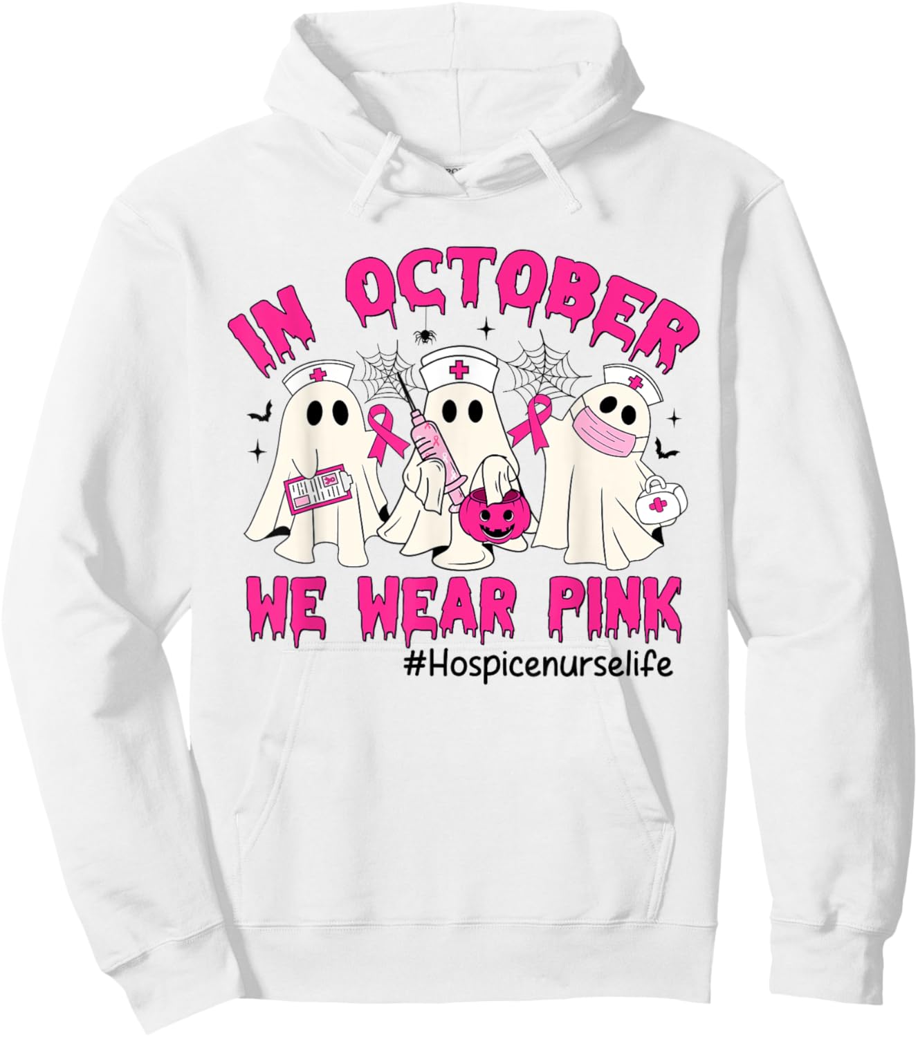 In October We Wear Pink Hospice Nurse Life Breast Cancer Hoodie - Hoodie | White