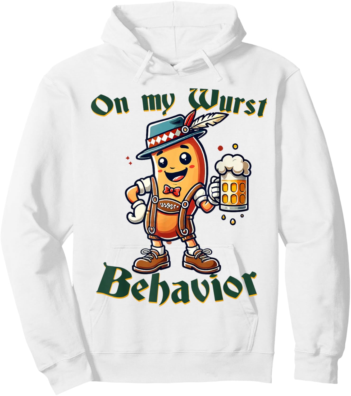 On My Wurst Behavior Funny Oktoberfest Costume Outfit German Hoodie - Hoodie | White