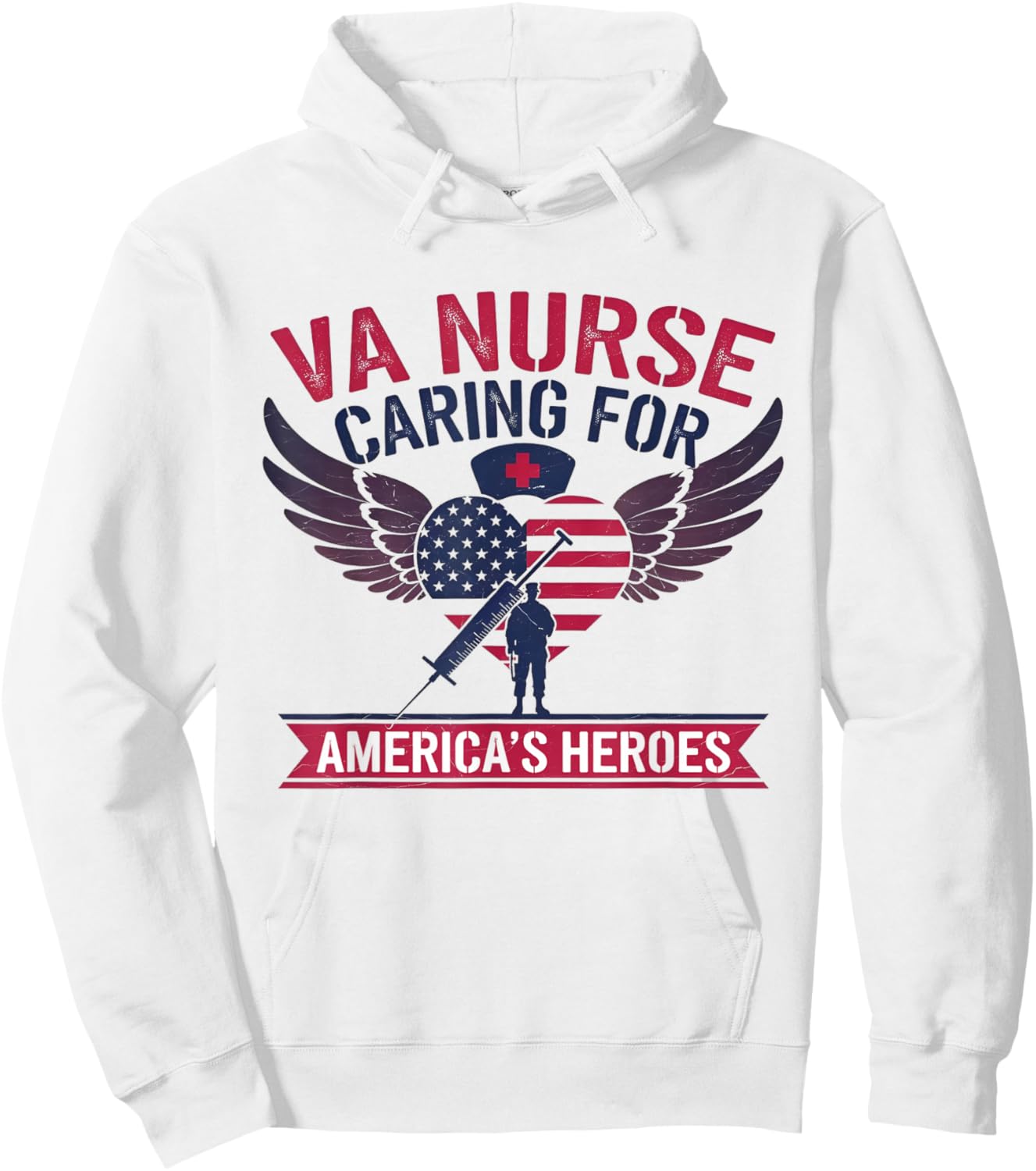 VA Nurse Caring For America's Heroes Hoodie - Hoodie | White