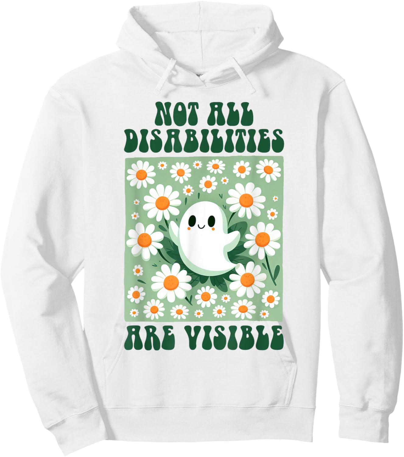 Invisible Illness Chronic Not All Disabilities Are Visible Hoodie - Hoodie | White