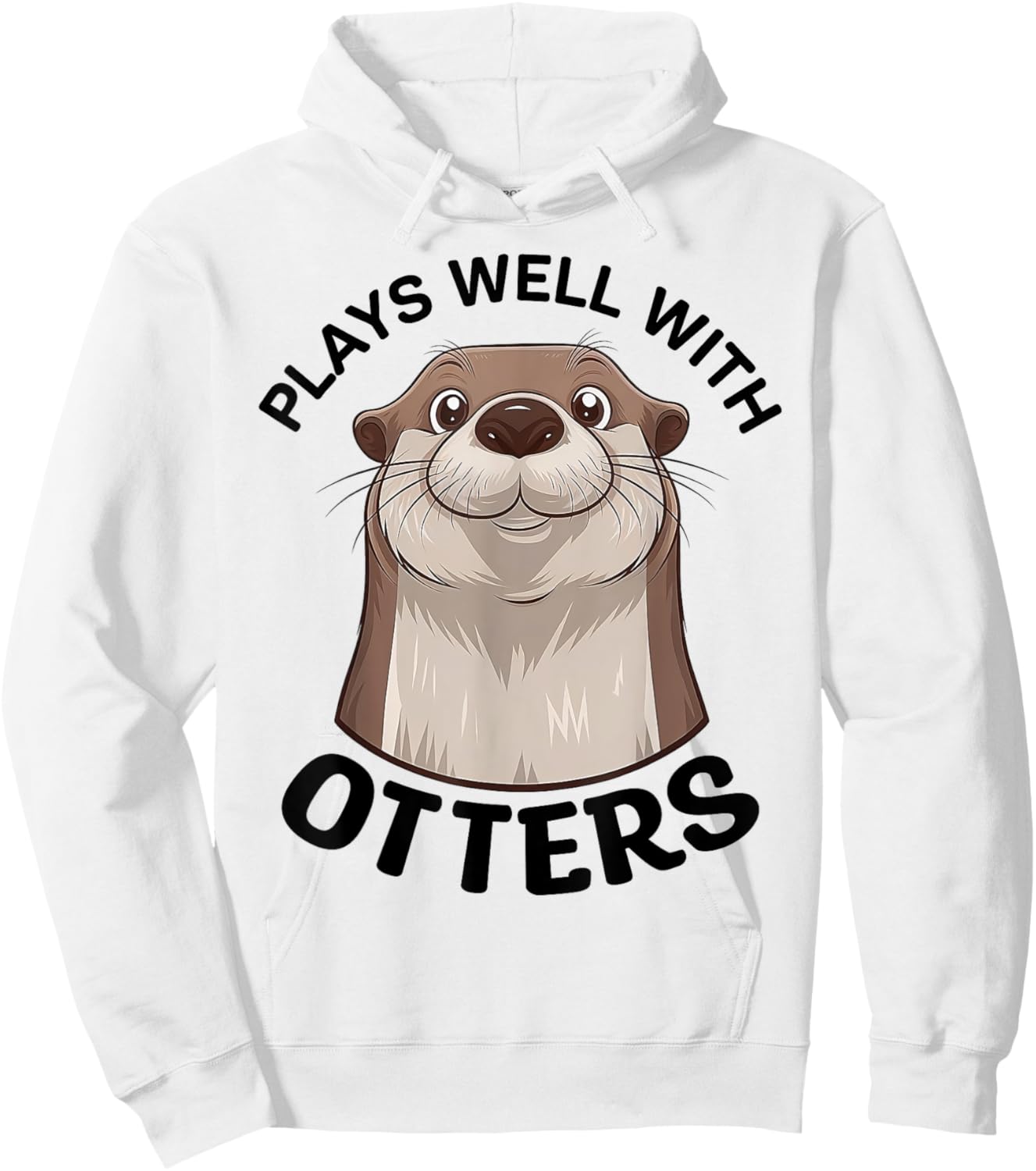 Plays Well With Otters Cute Animal Sea Otter Pun Hoodie - Hoodie | White