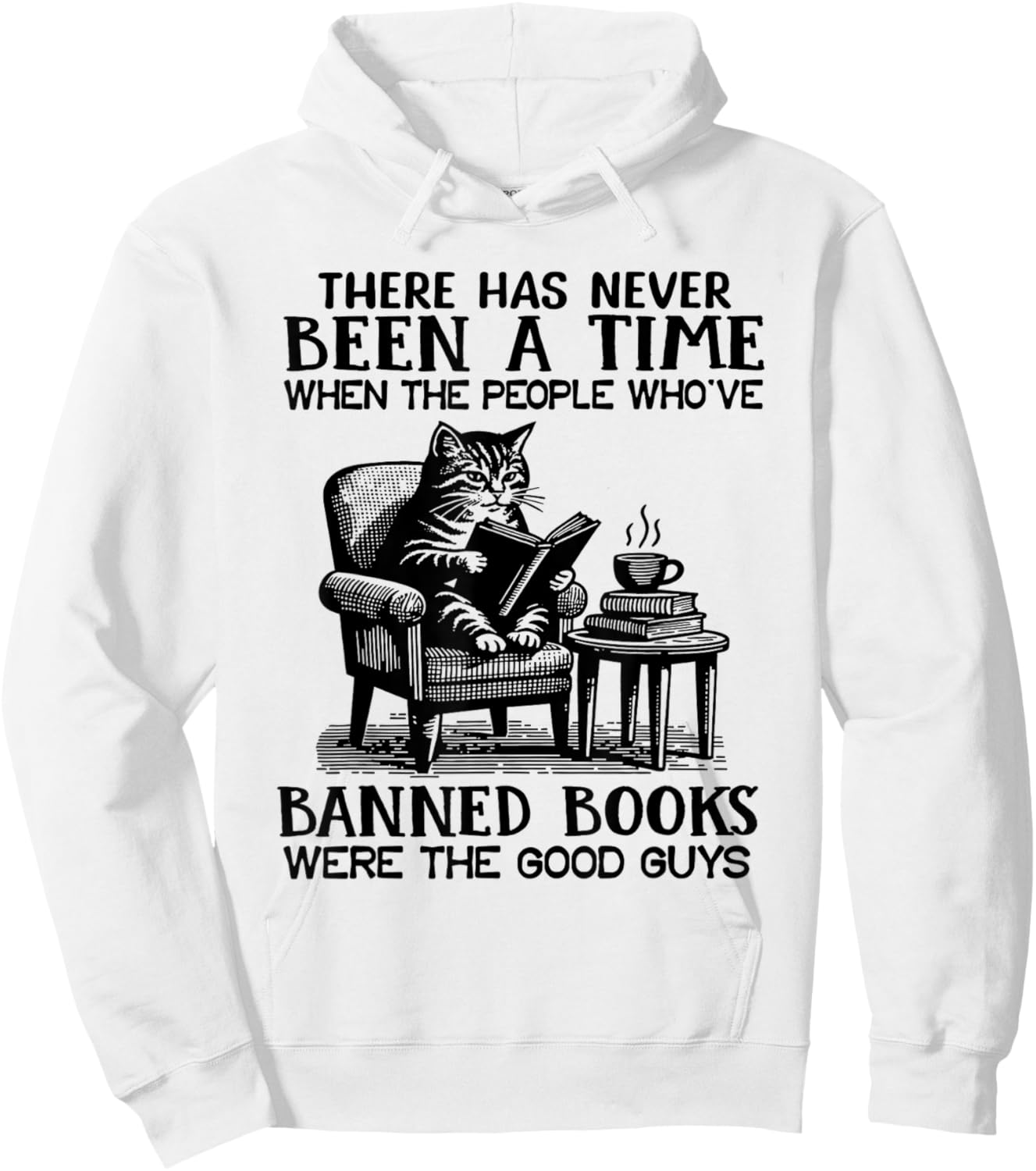The People Who've Banned Books Were The Good Guys Hoodie - Hoodie | White