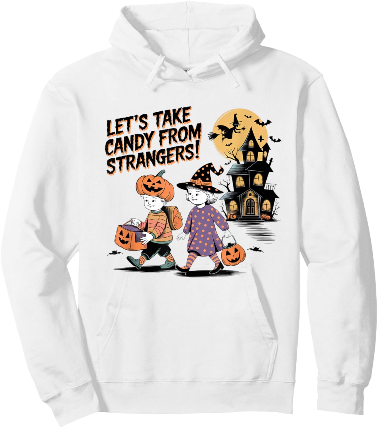 Let's Take Candy from Strangers Hoodie - Hoodie | White